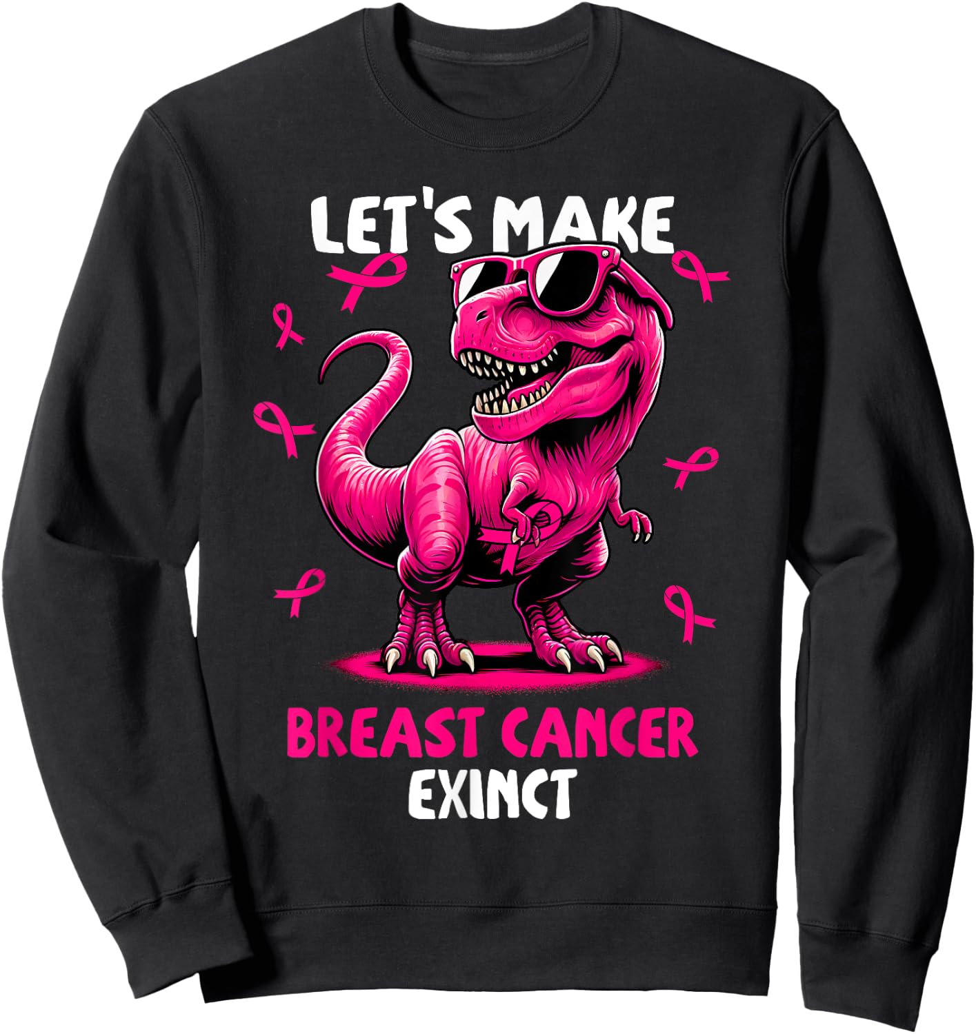 Let's Make Breast Cancer Exinct Dinosaur Ribbon Boy Girl Kid Sweatshirt - Sweatshirt | Black
