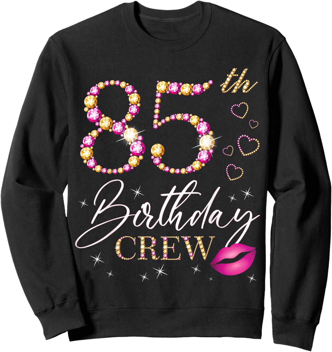 85th Birthday Crew 85th Birthday Squad 85 Years Old Bday Sweatshirt - Sweatshirt | Black