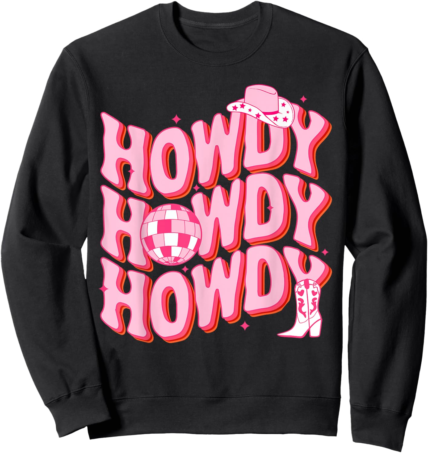 Howdy Southern Western Girl Country Rodeo Pink Cowgirl Disco Sweatshirt - Sweatshirt | Black