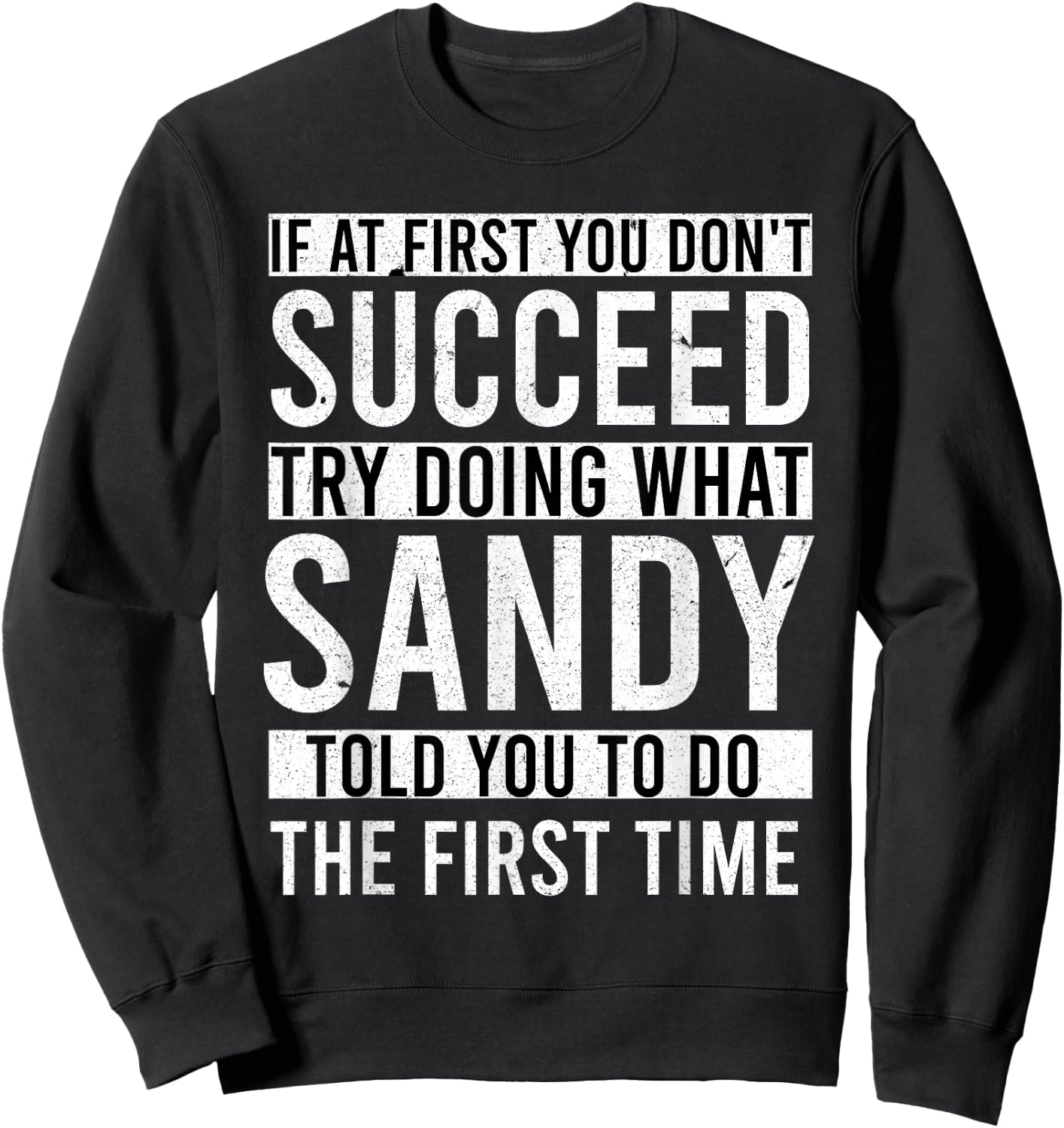 Sandy Name Personalized Birthday Presents Funny Sandy Sweatshirt - Sweatshirt | Black