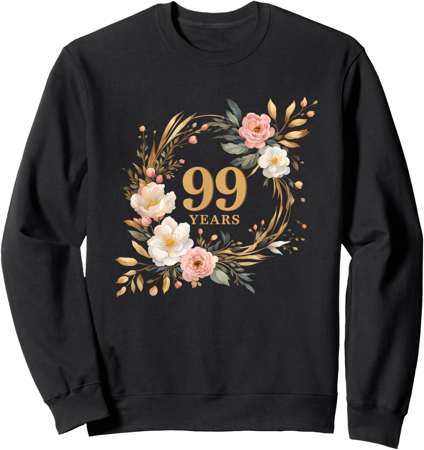 99 Years Celebration Watercolor Birthday Floral Sweatshirt - Sweatshirt | Black