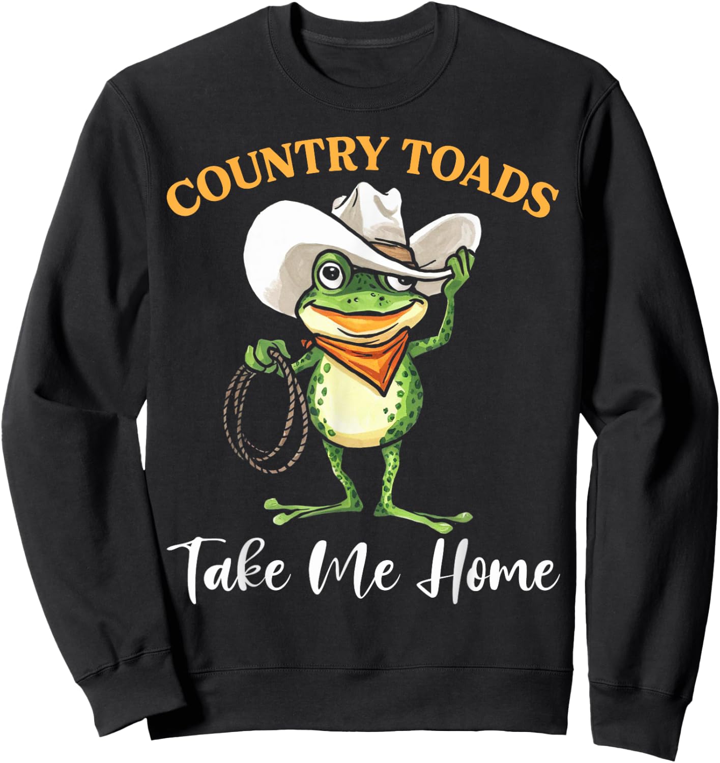 Country Toads Take Me Home Funny Sweatshirt - Sweatshirt | Black