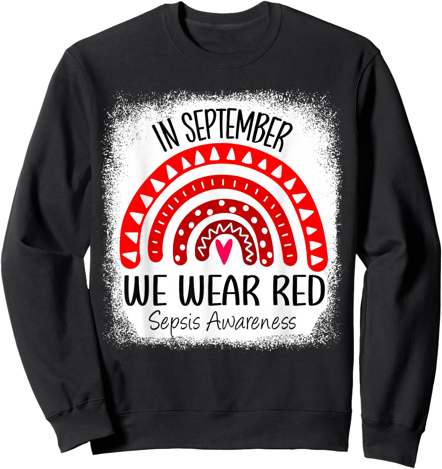 Rainbow In September We Wear Red Sepsis Awareness Ribbon Sweatshirt - Sweatshirt | Black