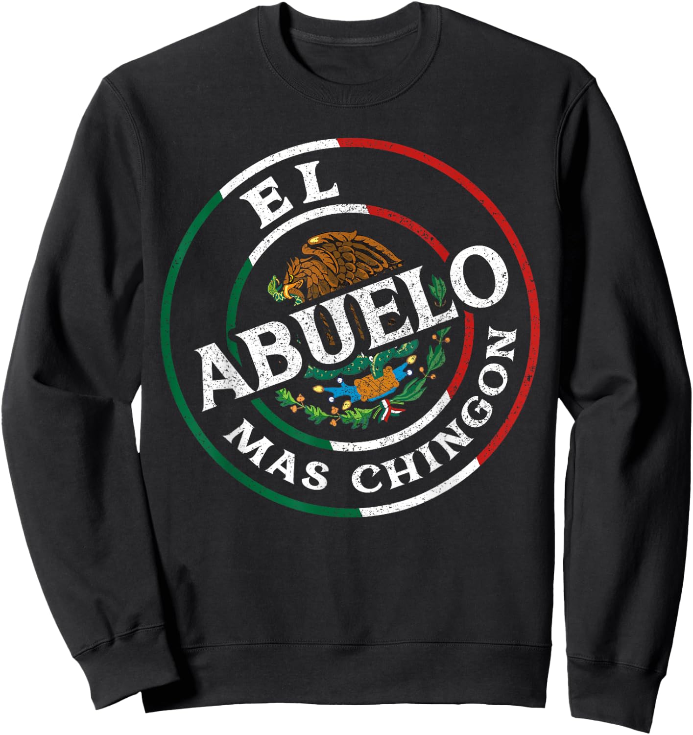 El Abuelo Mas Chingon Mexican Spanish Grandpa Fathers Day Sweatshirt - Sweatshirt | Black