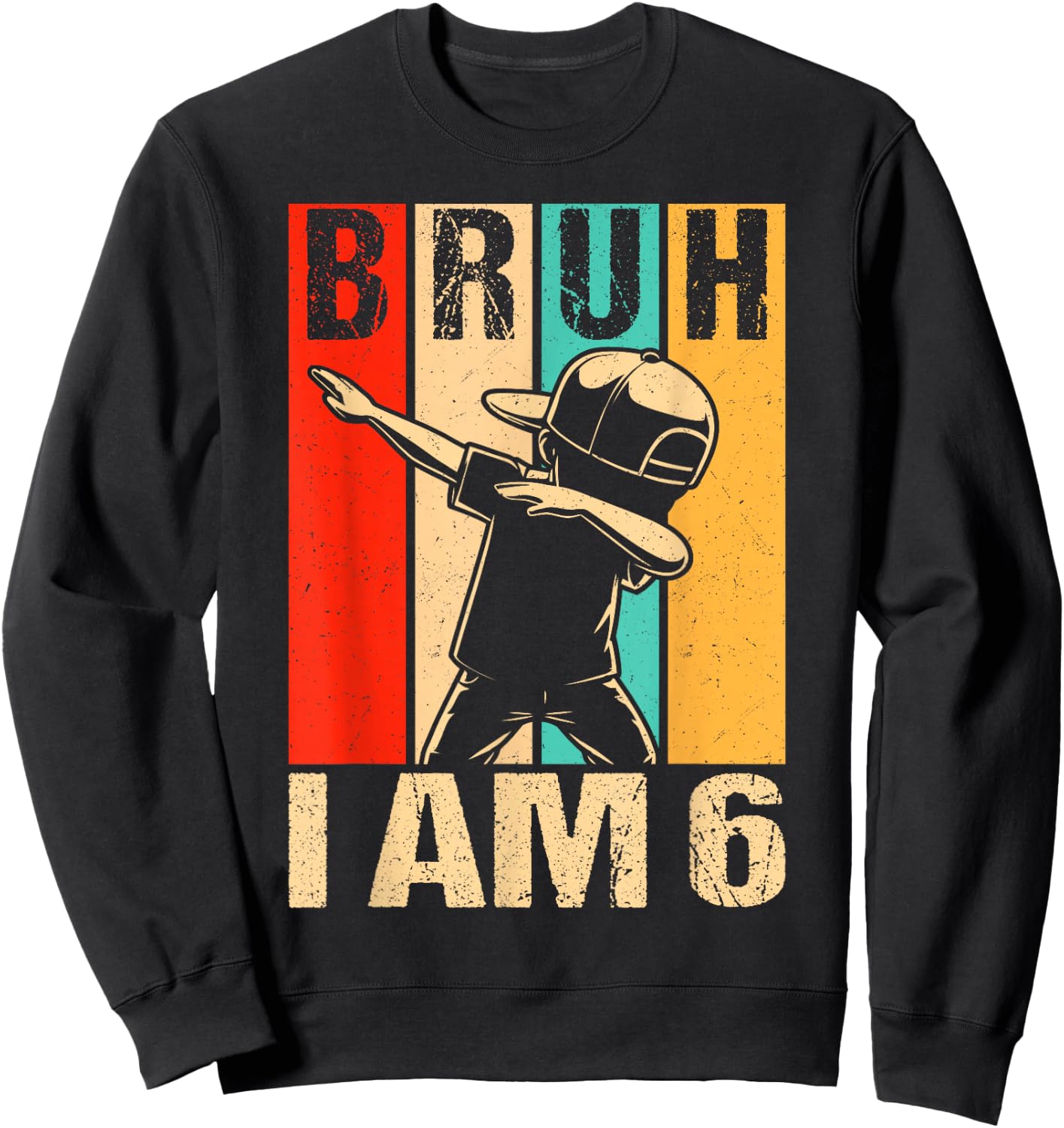 6 Year Old Birthday Dabbing Boy Bruh It's My 6th Birthday Sweatshirt - Sweatshirt | Black