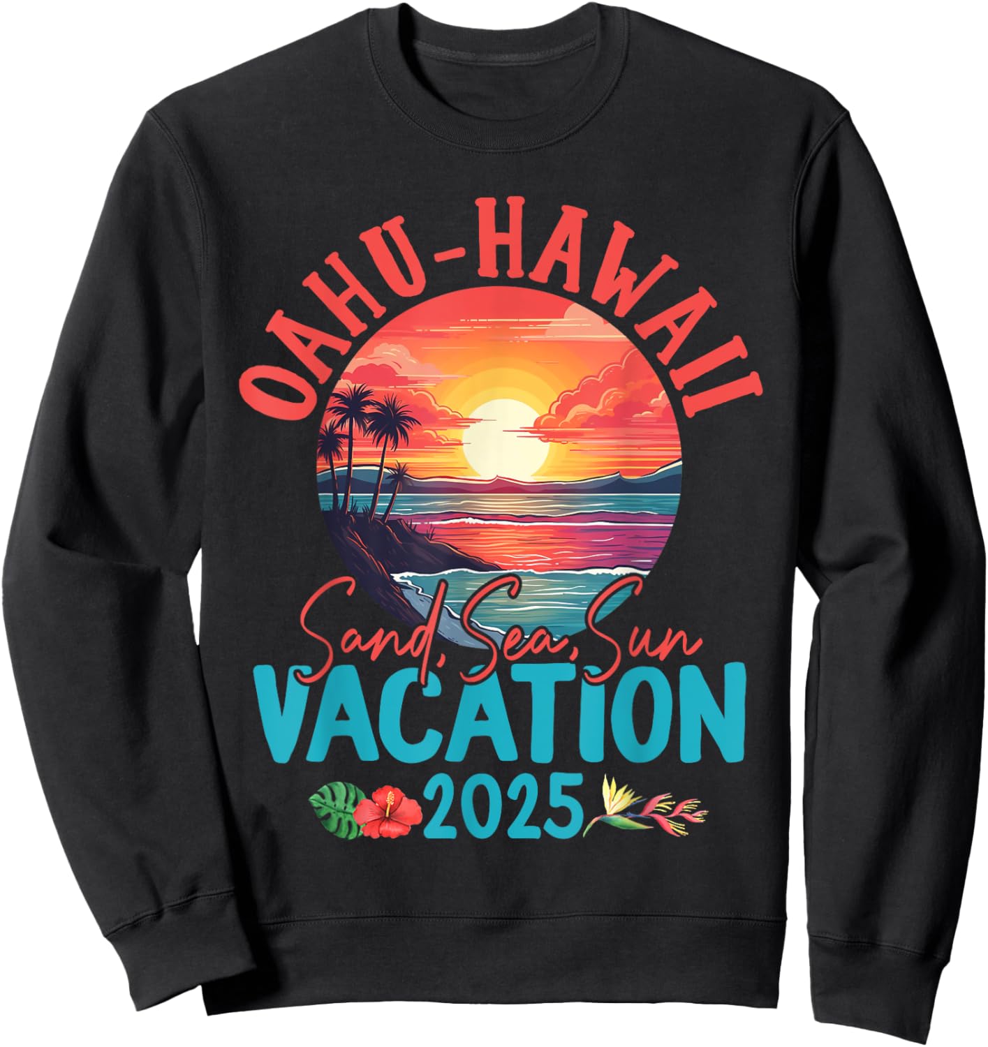 Oahu Hawaii Vacation 2025 Souvenir Matching Family Group Sweatshirt - Sweatshirt | Black
