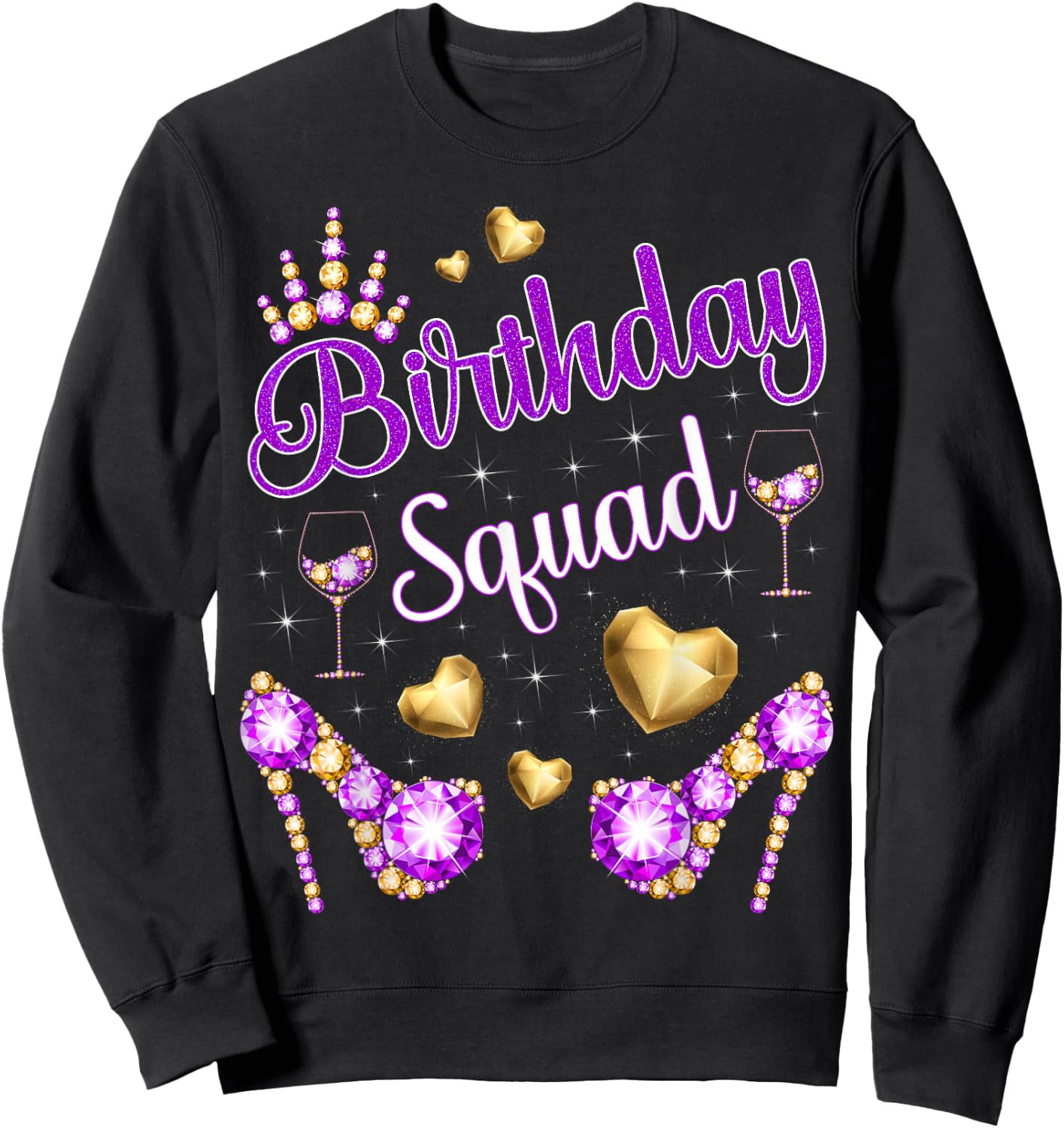Birthday Squad Hearts High Heels Diva Squad Bday Crew Purple Sweatshirt - Sweatshirt | Black