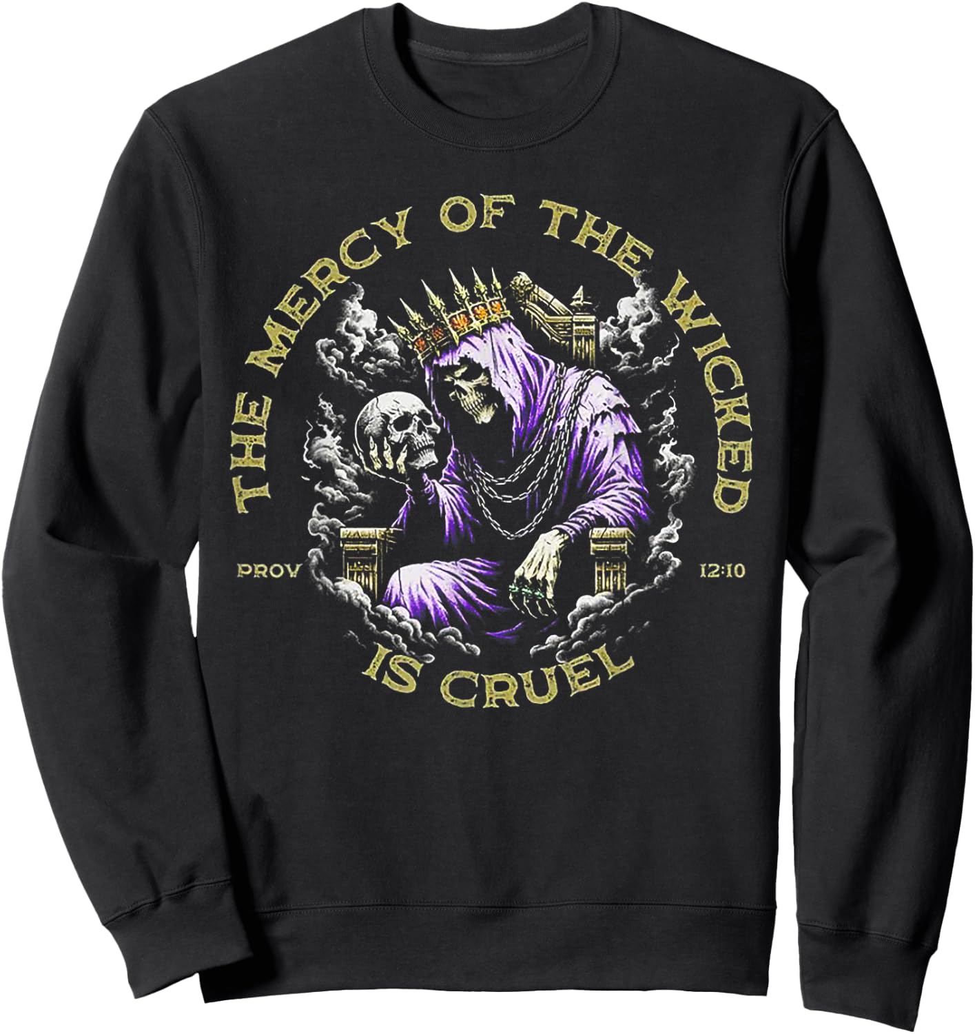 The Mercy Of The Wicked Is Cruel Sweatshirt - Sweatshirt | Black