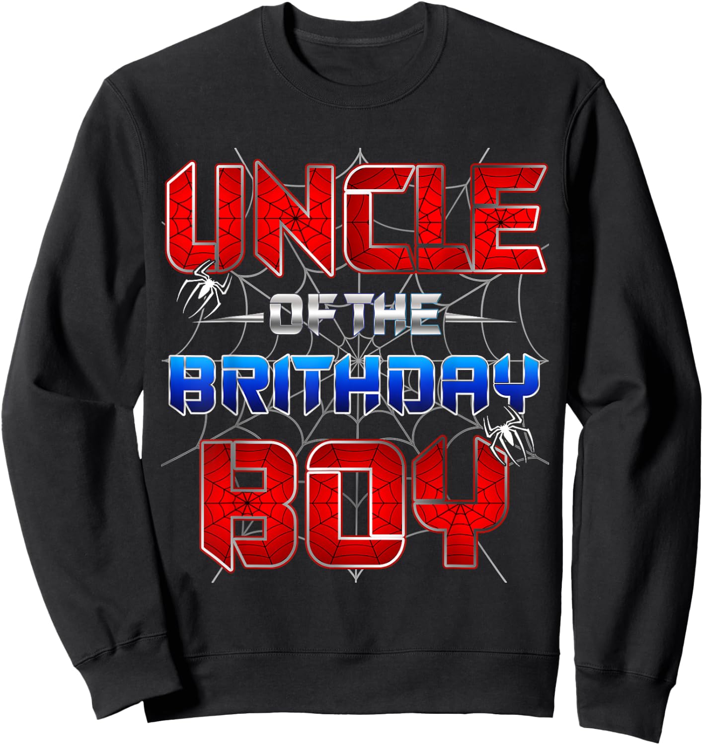 Uncle Of The Birthday Boy Spider Web Funny Family Birthday Sweatshirt - Sweatshirt | Black