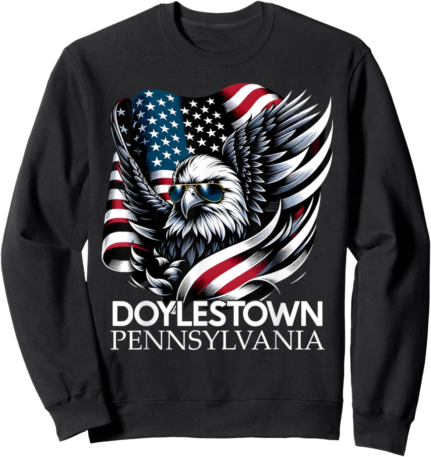 Doylestown Pennsylvania 4th Of July USA American Flag Women Kids Men Sweatshirt - Sweatshirt | Black