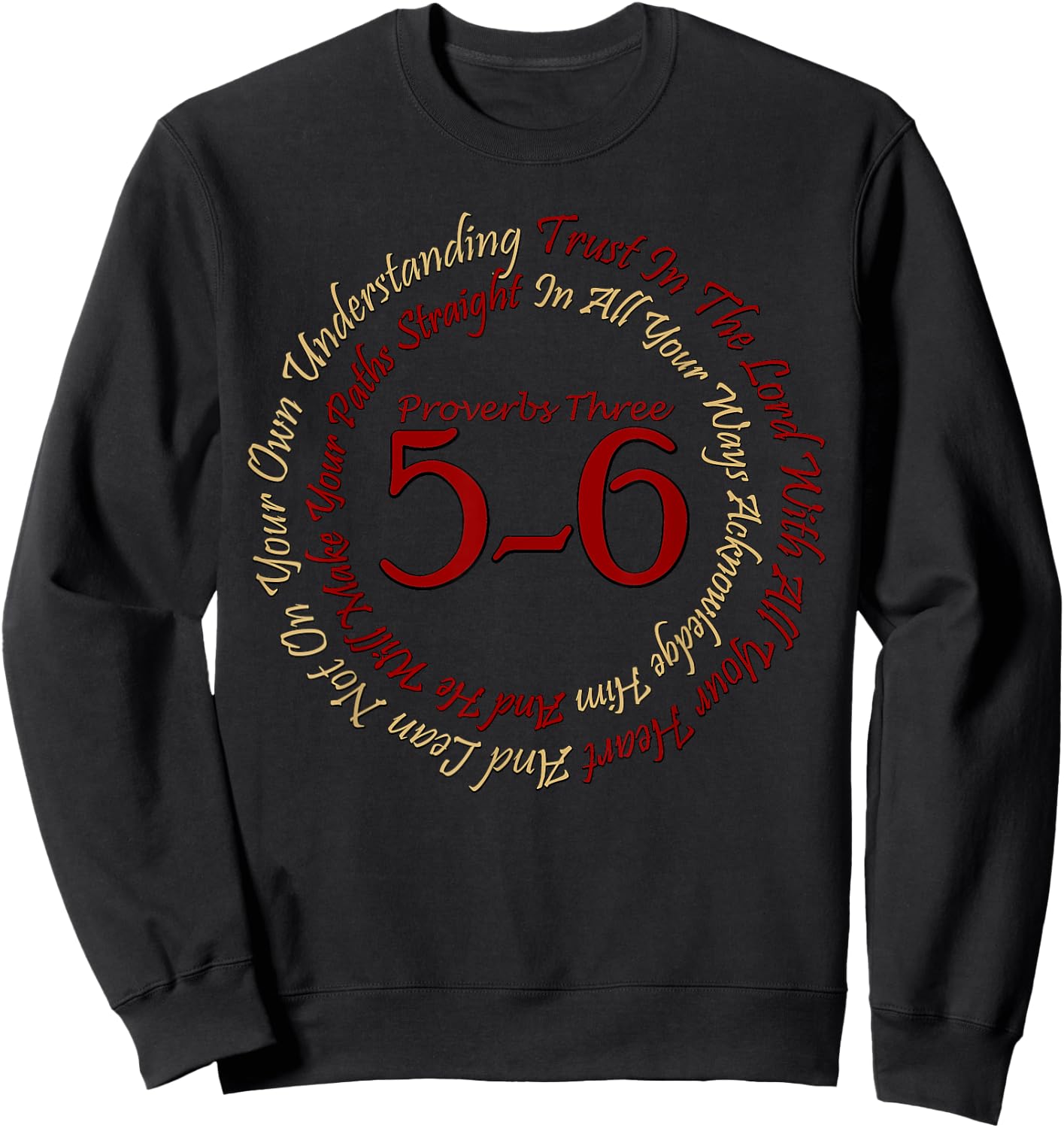 Christian Religious Proverbs 3:5-6 Trust In The Lord Sweatshirt - Sweatshirt | Black