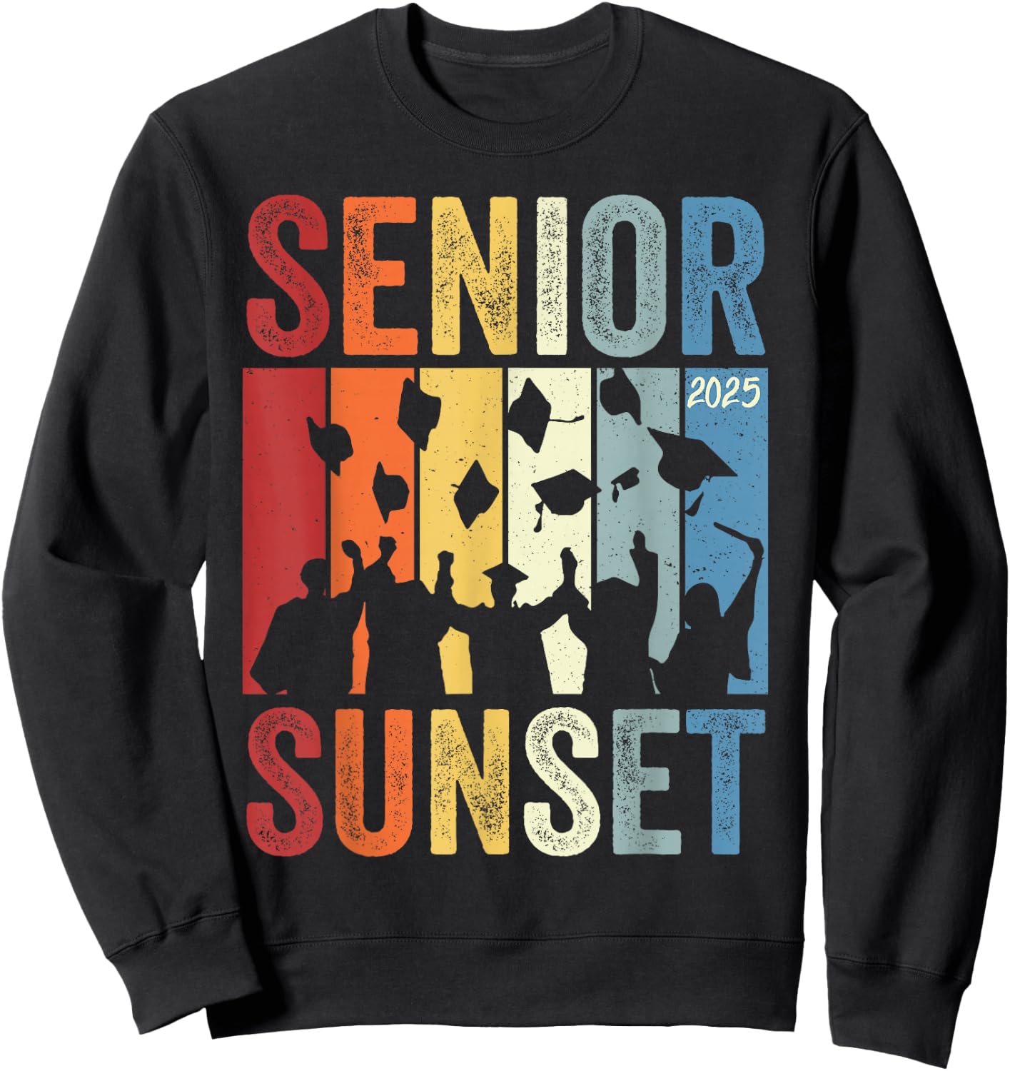 Last First Day senior Sunset Class of 2025 Back To School Sweatshirt - Sweatshirt | Black