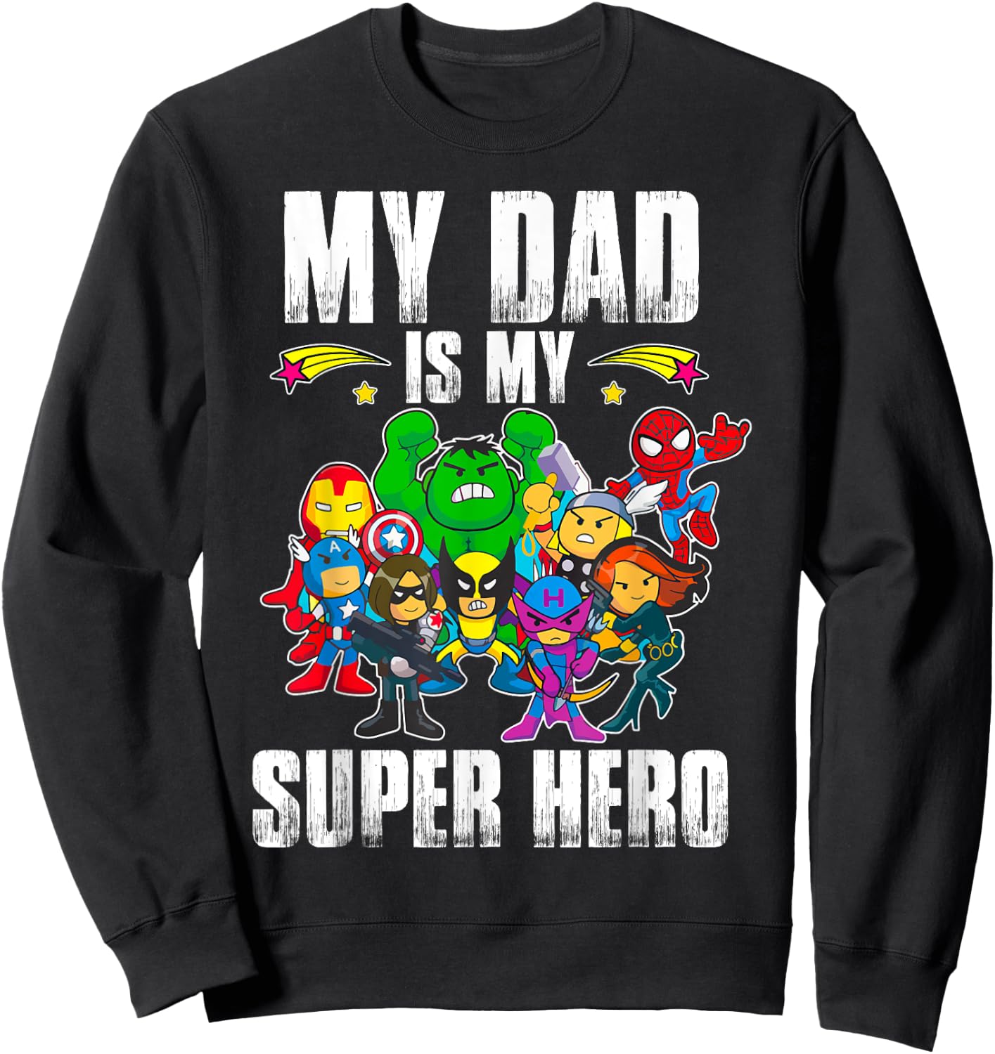 My Dad Is My Superhero Father's Day Daddy Hero Toddler Boy Sweatshirt - Sweatshirt | Black