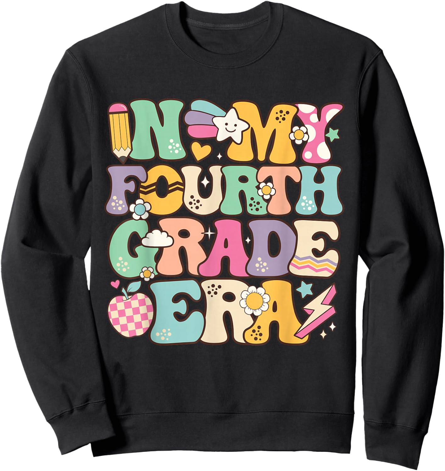 In My Fourth Grade Era Girl Back To School 4th Grade Teacher Sweatshirt - Sweatshirt | Black