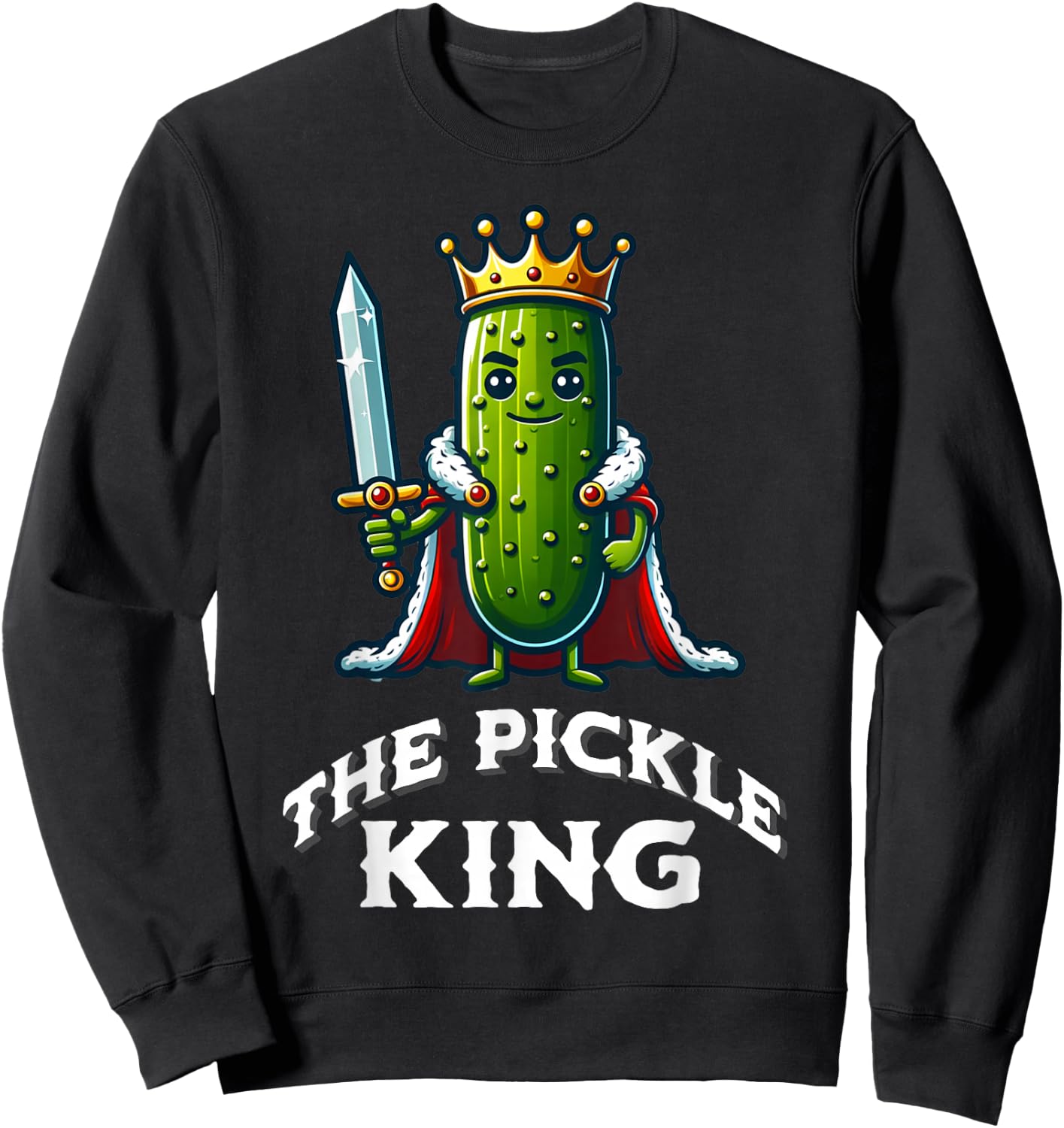 The Pickle King Funny Boys Pickle Lover Sweatshirt - Sweatshirt | Black
