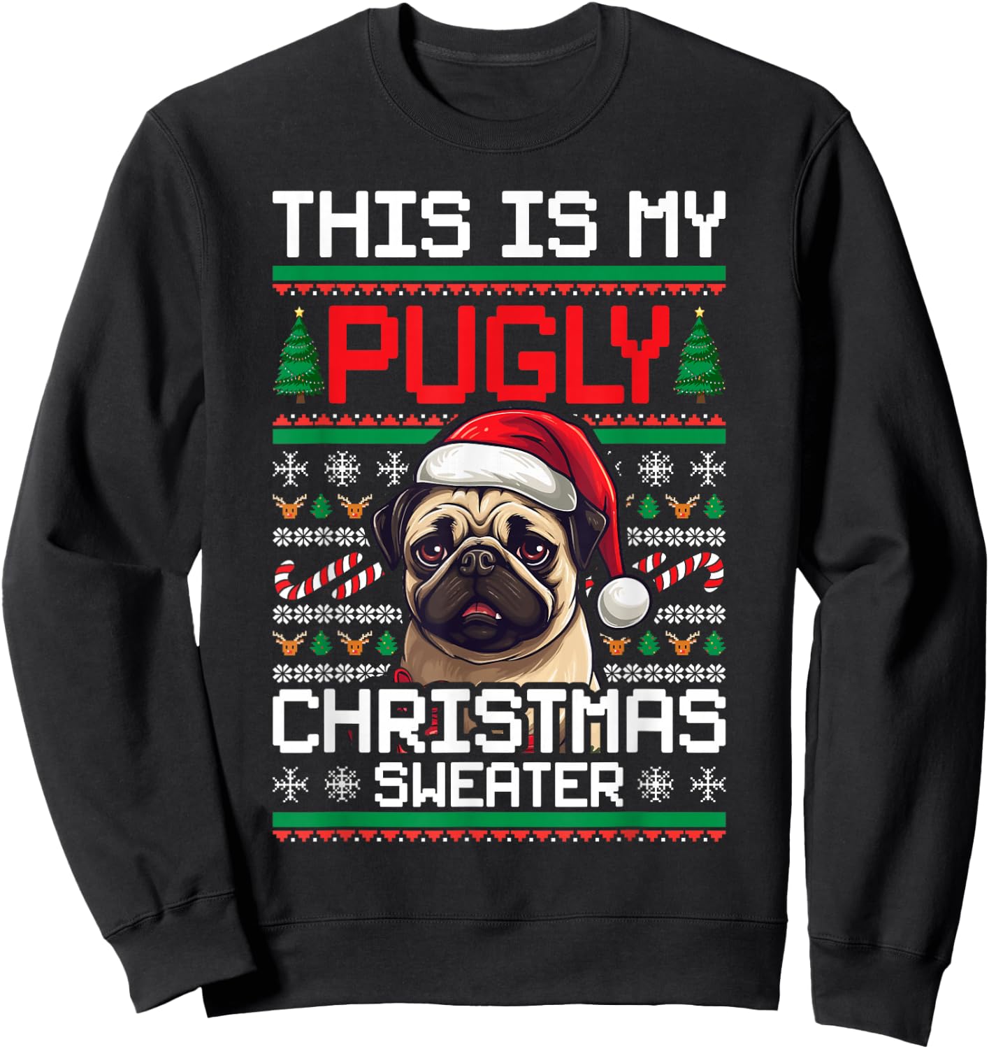 Ugly Christmas Sweater Pug Candy Cane Graphic Sweatshirt - Sweatshirt | Black