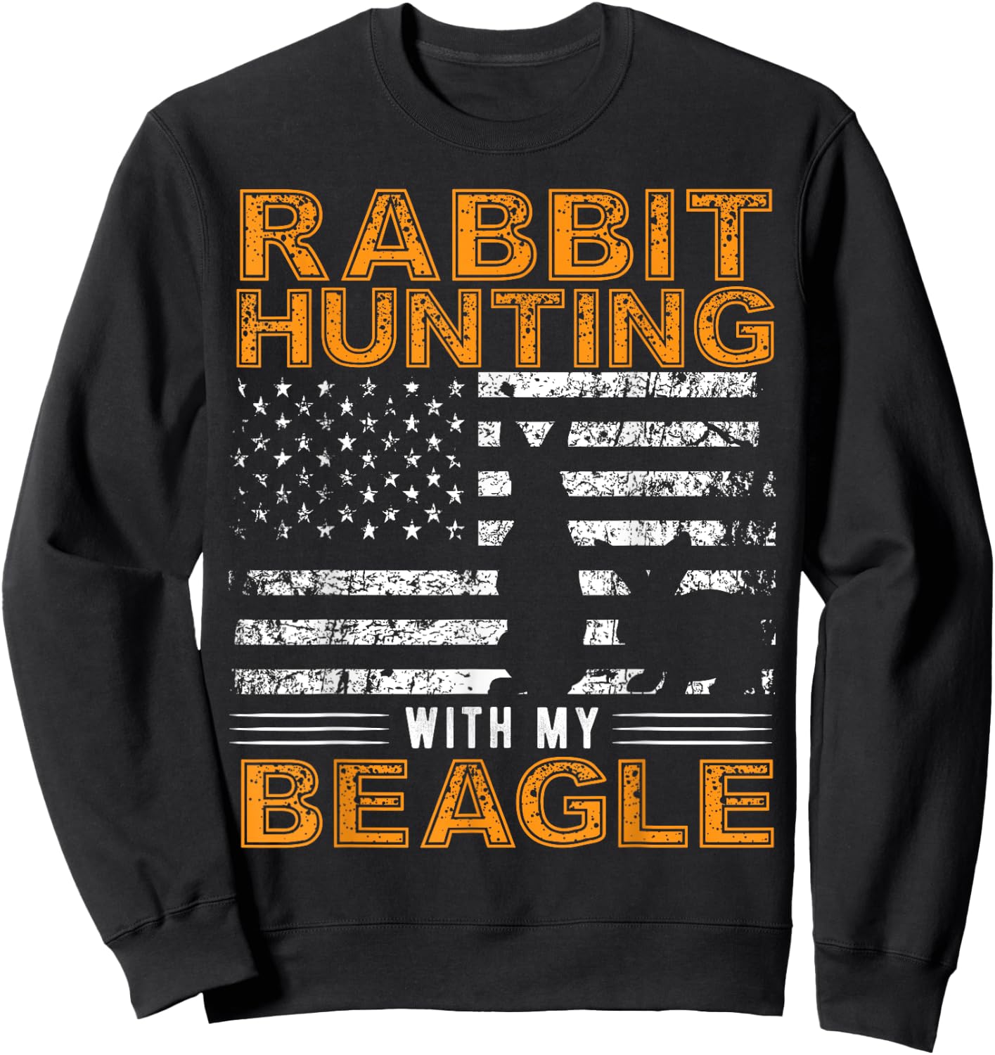 Rabbit Hunting Dog - Beagle Hunter Hunting Dog Beagles Men Women Sweatshirt - Sweatshirt | Black