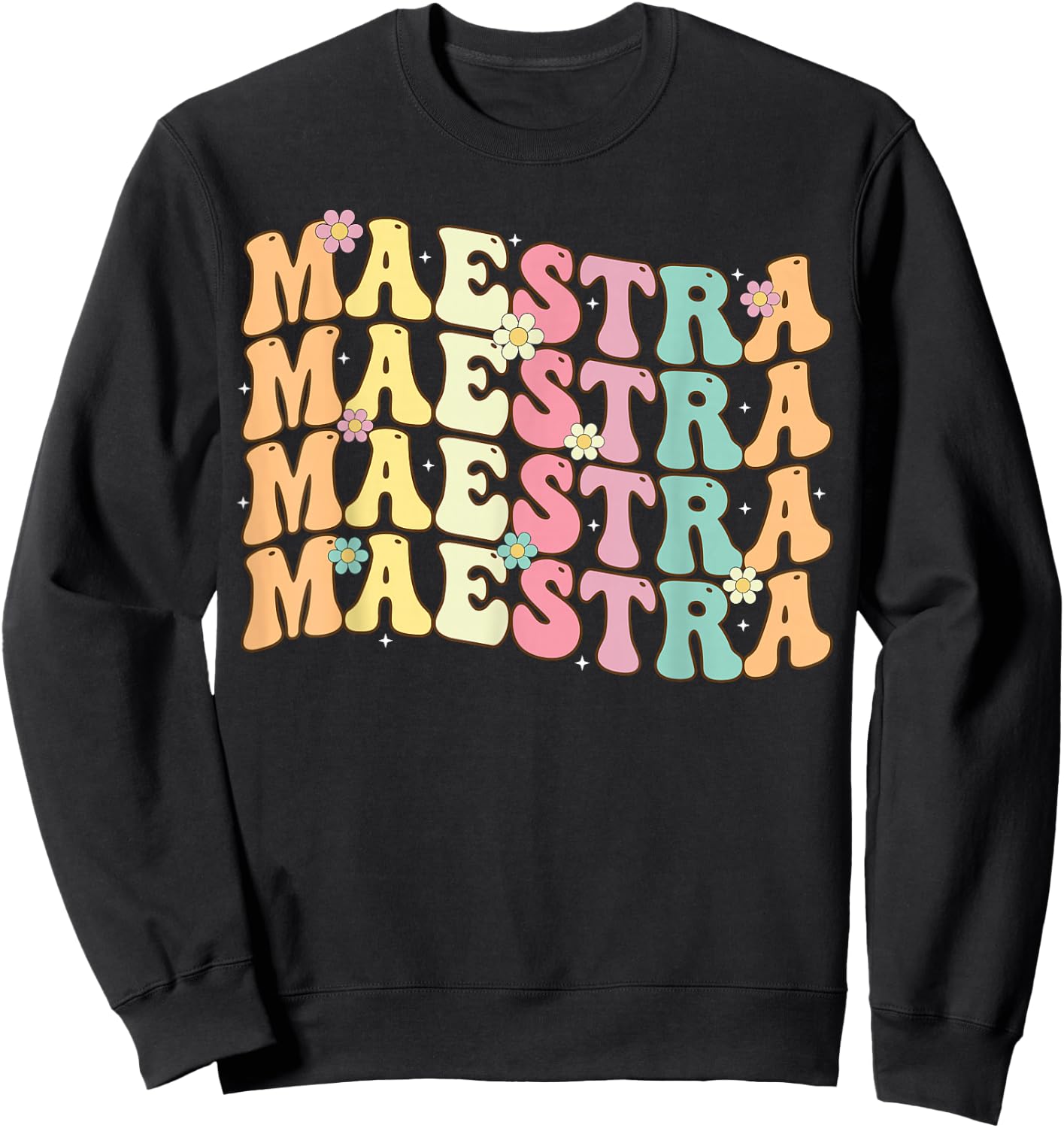 Retro Groovy Maestra Back To School Spanish Teacher Women Sweatshirt - Sweatshirt | Black