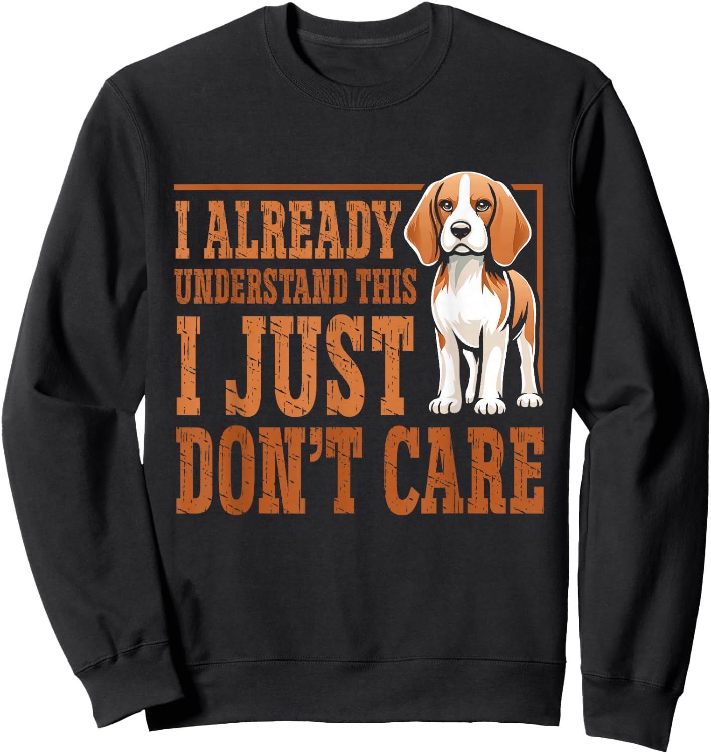 Funny Dog Beagle I Just Dont Care Women Kids Sweatshirt - Sweatshirt | Black