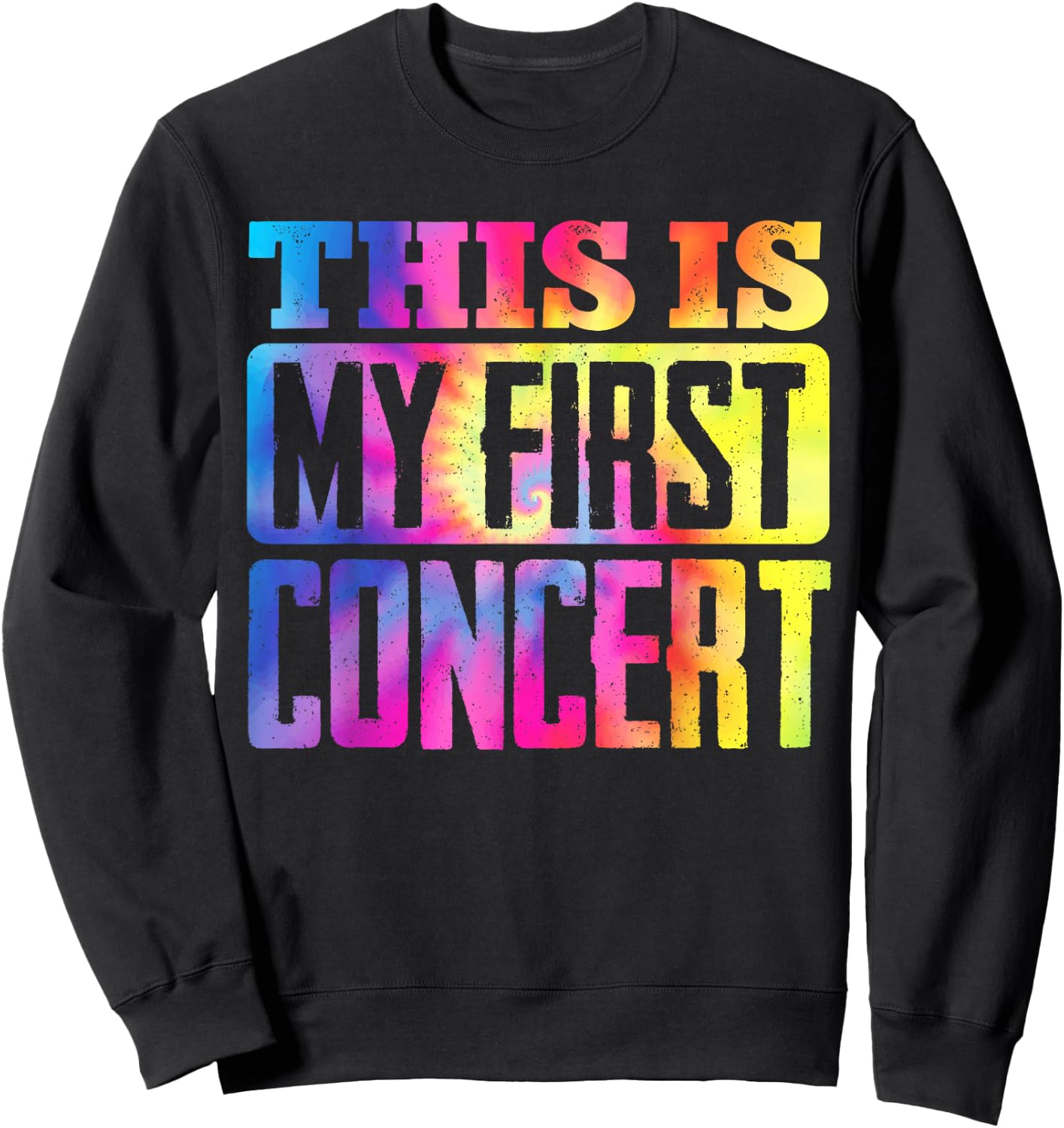 This is My First Concert Sweatshirt - Sweatshirt | Black