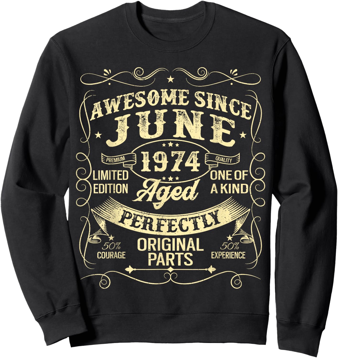 Awesome Since June 1974 Year Of Birth Birthday 1974 Vintage Sweatshirt - Sweatshirt | Black