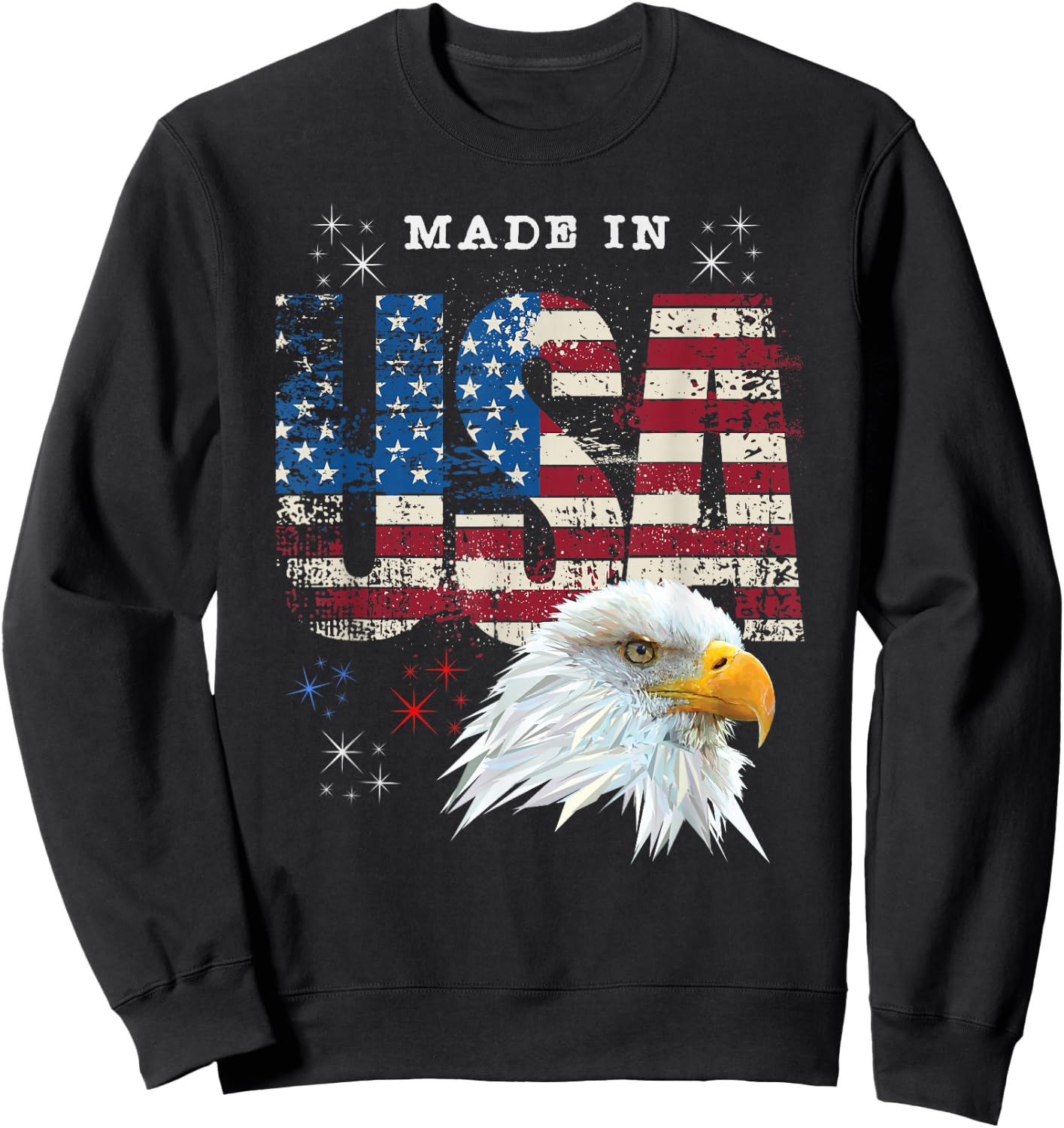 Made in USA Patriotic American Flag Bald Eagle America Sweatshirt - Sweatshirt | Black
