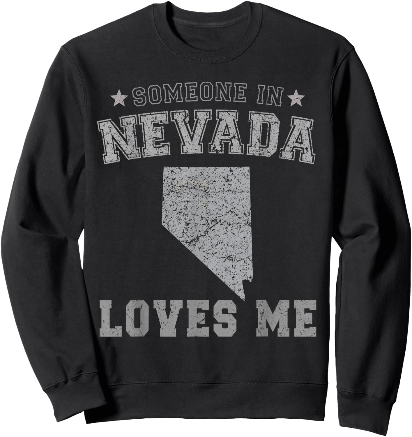 Someone In Nevada Loves Me Heart Vintage State Sweatshirt - Sweatshirt | Black