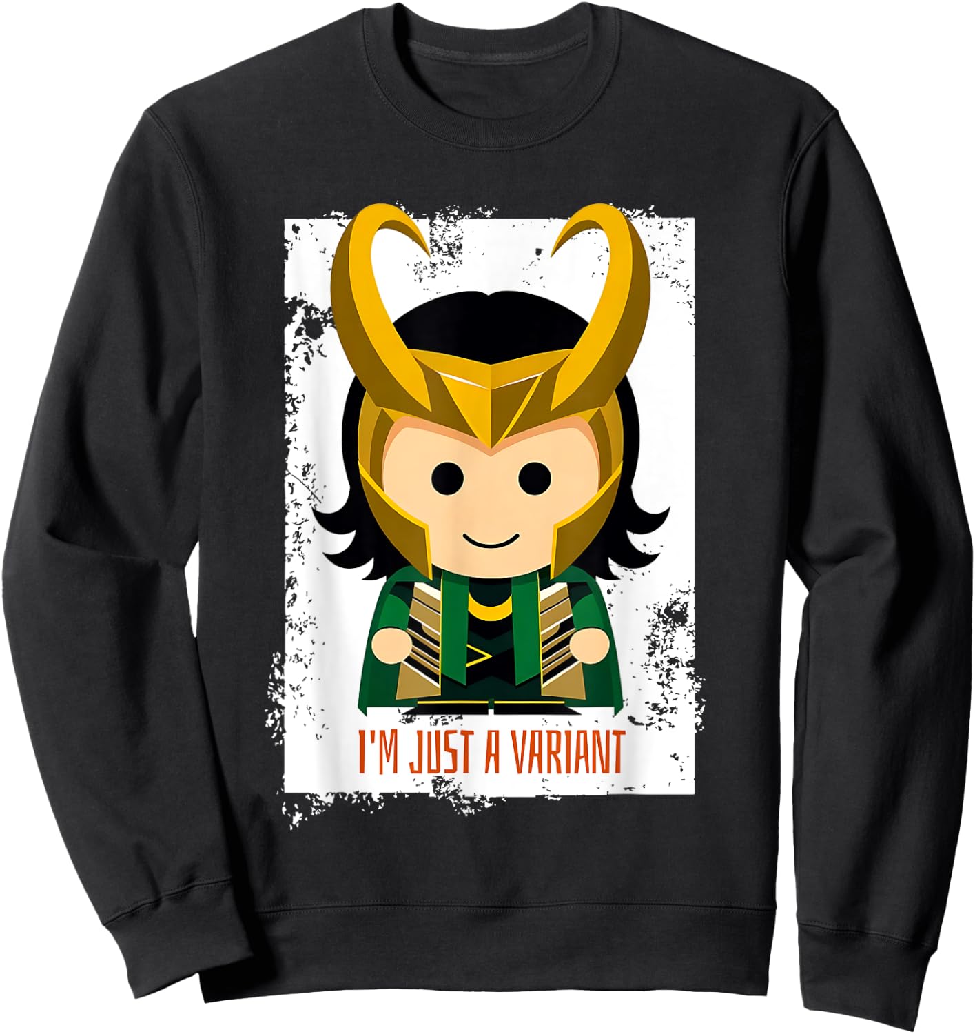 Cute Loki Variant Meme - I'm Just a Variant Chibi Character Sweatshirt - Sweatshirt | Black