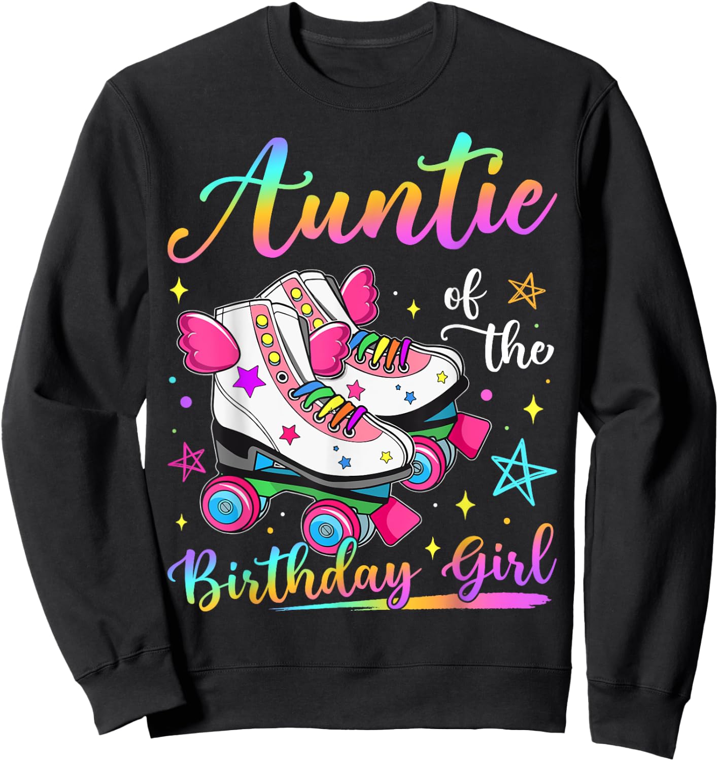 Auntie Of The Birthday Girl Rolling Skate Family Matching Sweatshirt - Sweatshirt | Black