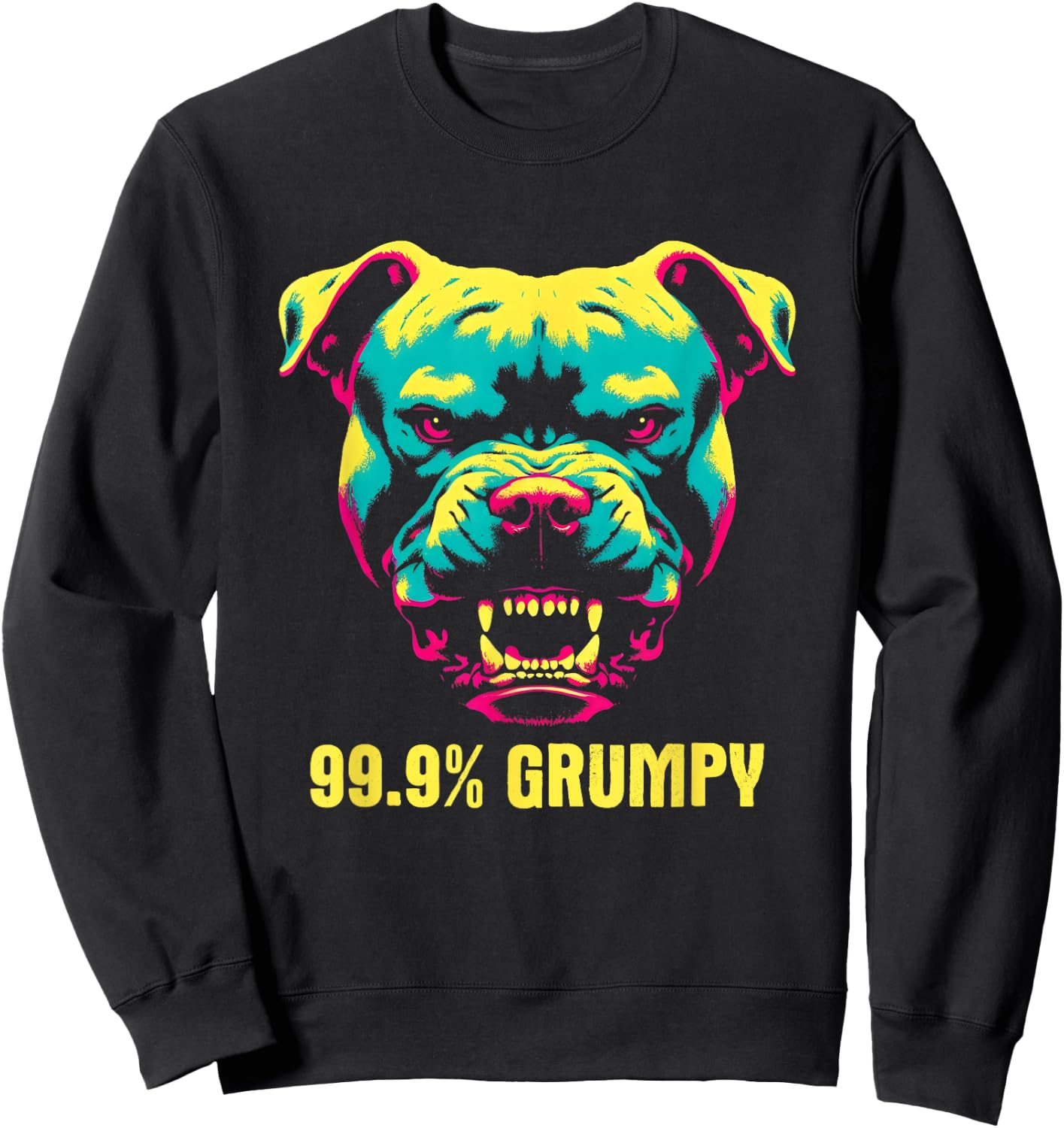 99.9% Grumpy Pit Bull - Funny Vintage Pit Bull Dog Lover Sweatshirt - Sweatshirt | Black