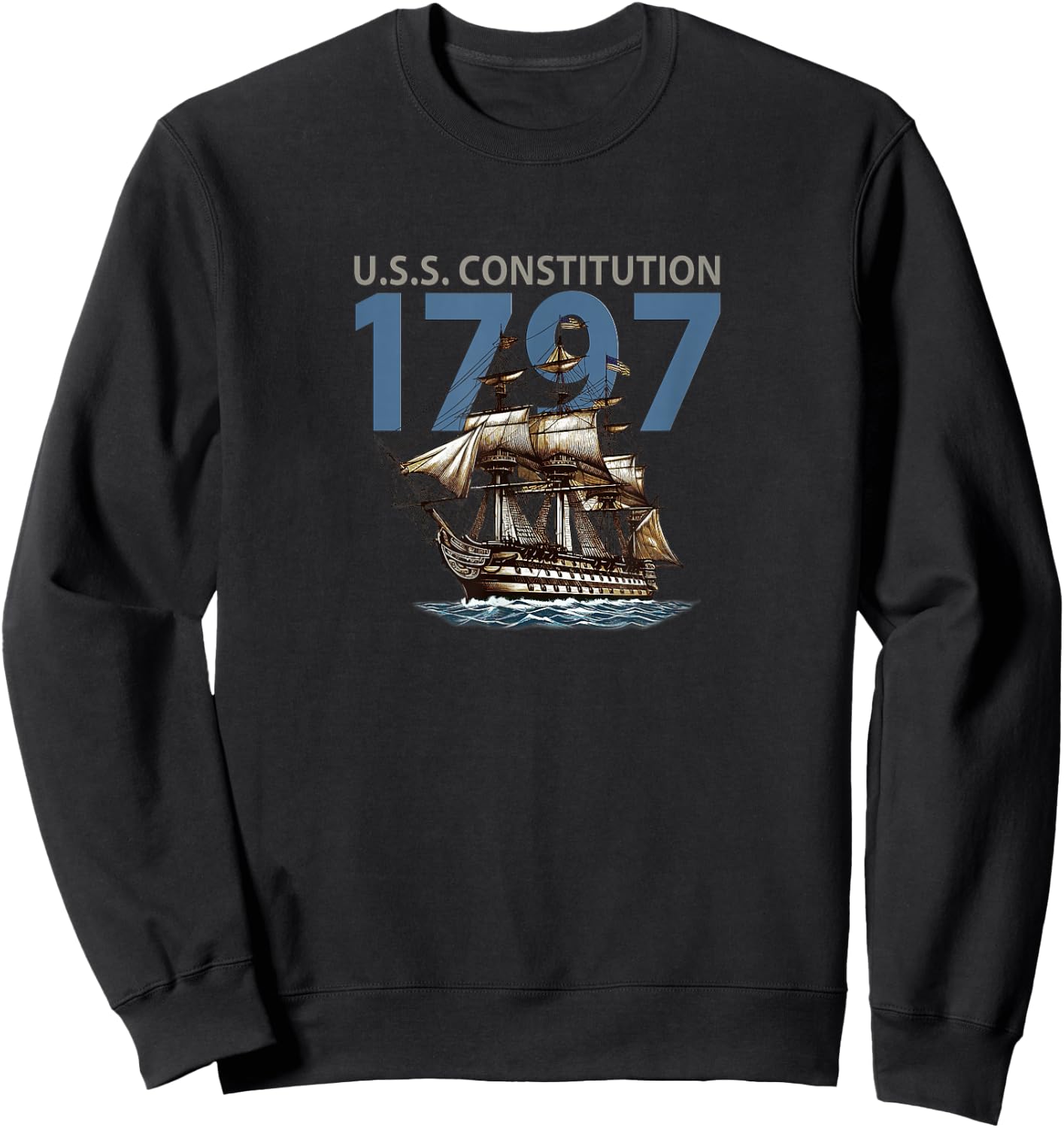 Vintage 1794 Uss Constitution Warship, Ironsides Sweatshirt - Sweatshirt | Black