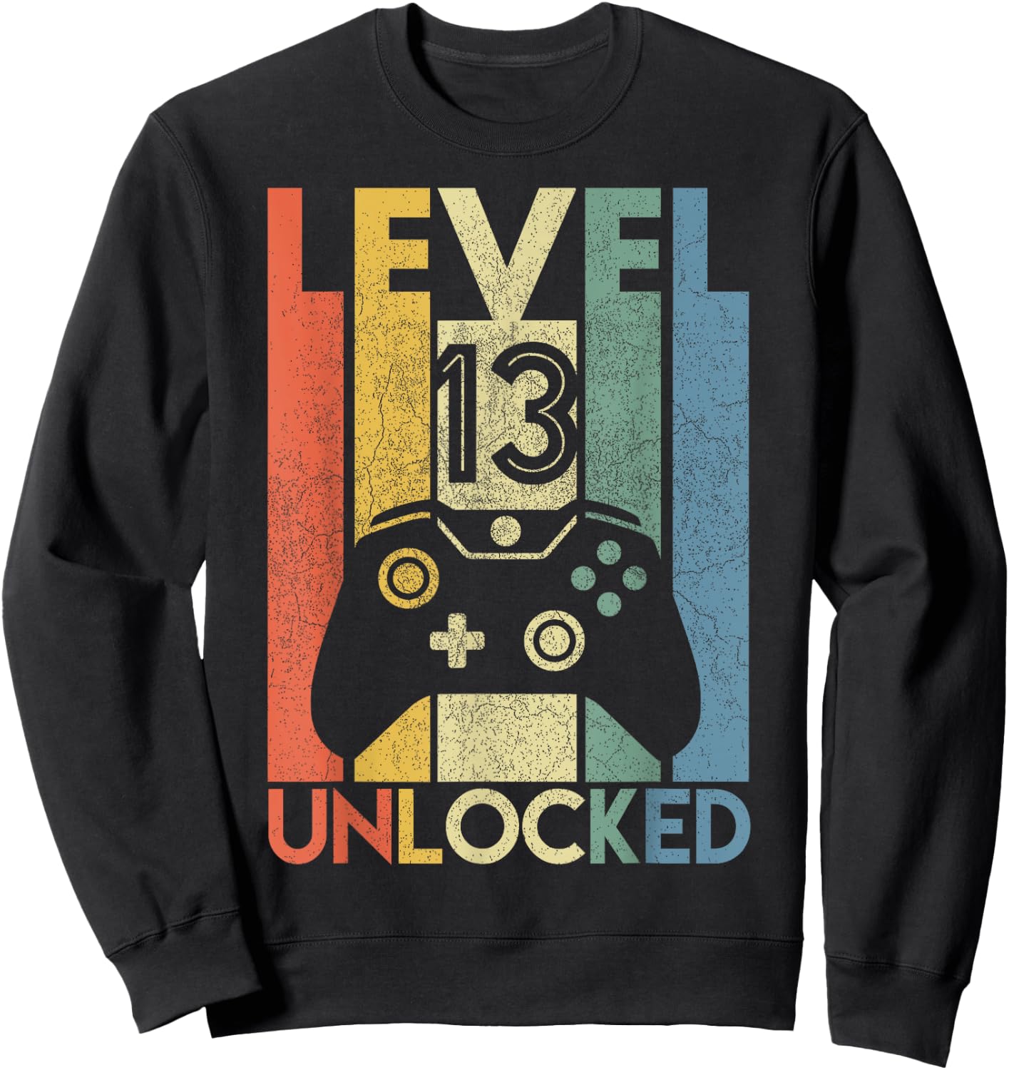 Level 13 Unlocked Shirt Funny Video Gamer 13th Birthday Gift Sweatshirt - Sweatshirt | Black