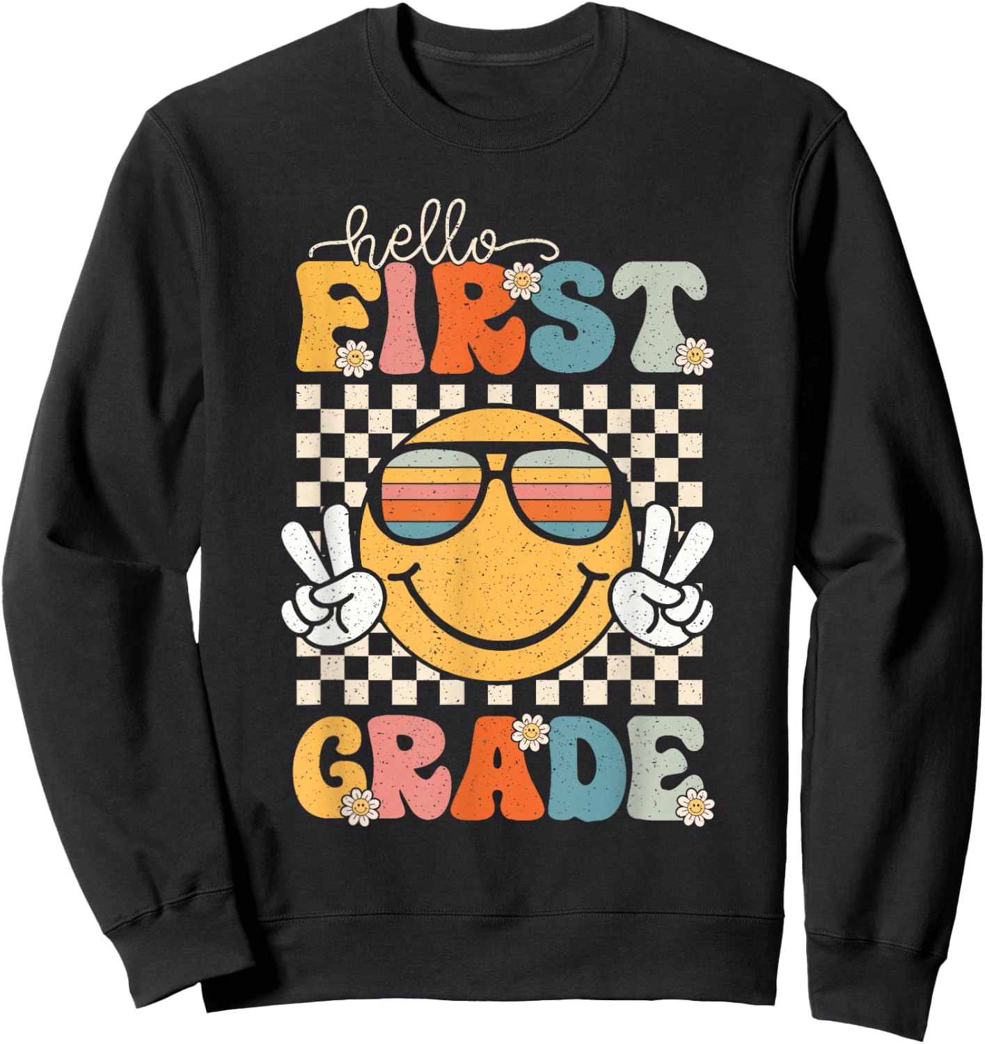 Hello First Grade Retro 1st Day of School 1st Grade Team Sweatshirt - Sweatshirt | Black