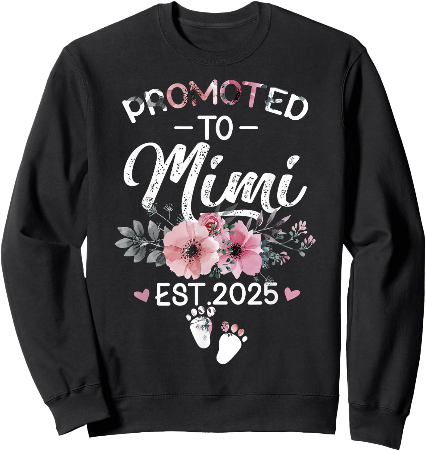 Promoted to Mimi Est 2025 Flower Sweatshirt - Sweatshirt | Black