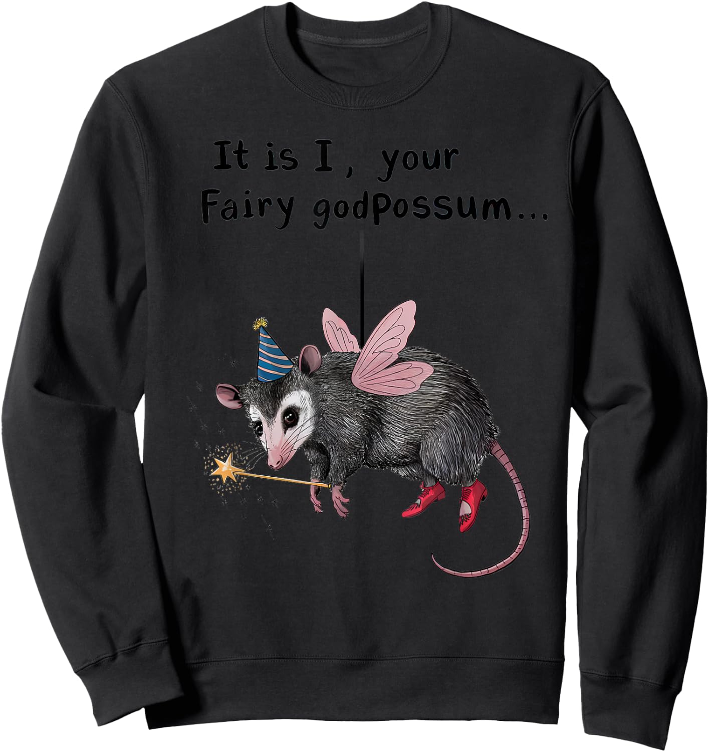 Whimsical Humor It Is I Your Fairy Godpossum -Adults Grey Short Sleeve Small Modern Cartoon Animal Humorous Cartoon Animal Sweatshirt - Sweatshirt | Black