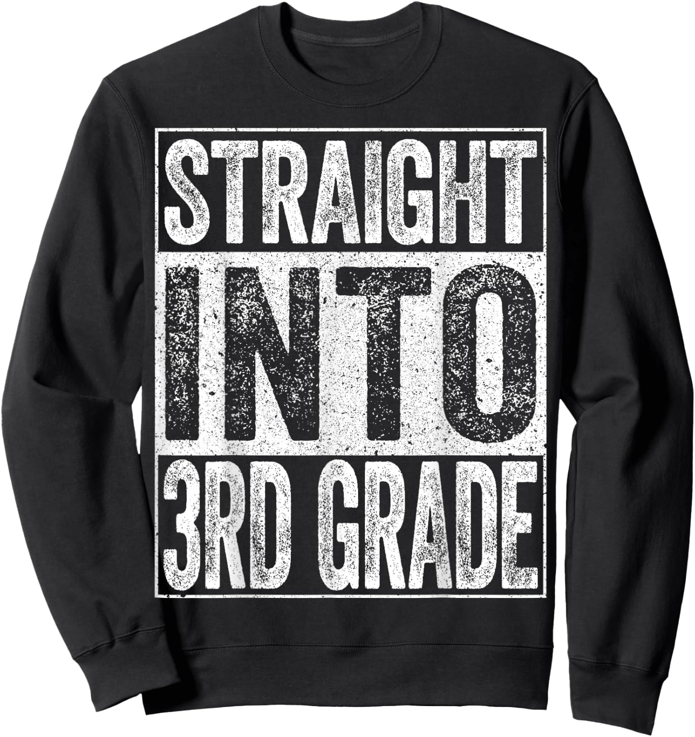 Straight Into 3rd Grade Shirt Boy Girl Back To School Sweatshirt - Sweatshirt | Black