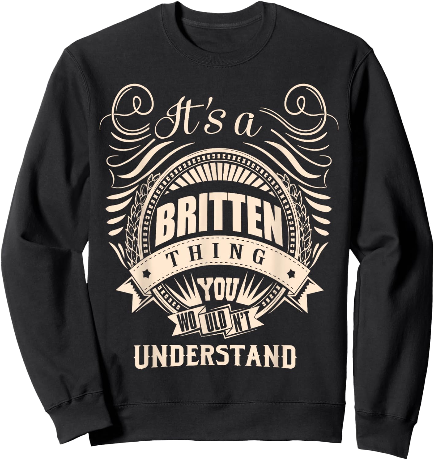 It is a BRITTEN Thing Sweatshirt - Sweatshirt | Black
