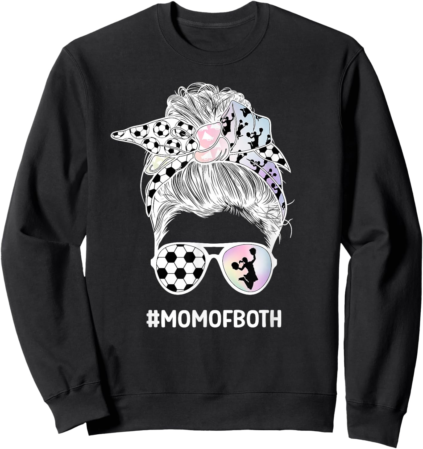 Mom Of Both Messy Bun Cheerleader & Soccer Player Mom Sweatshirt - Sweatshirt | Black