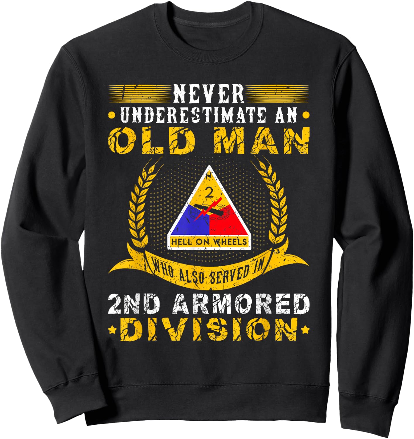 Old Man 2nd Armored Division Military Army War Veteran Sweatshirt - Sweatshirt | Black