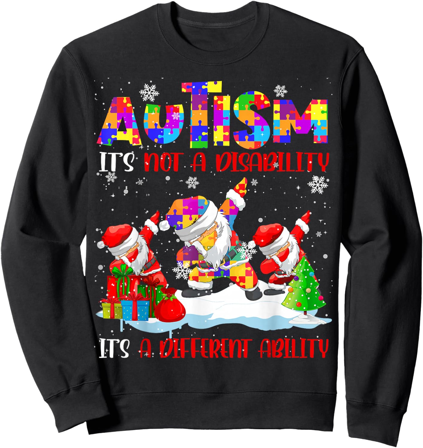 Autism It's Not A Disability Dabbing Santa Christmas Autism Sweatshirt - Sweatshirt | Black