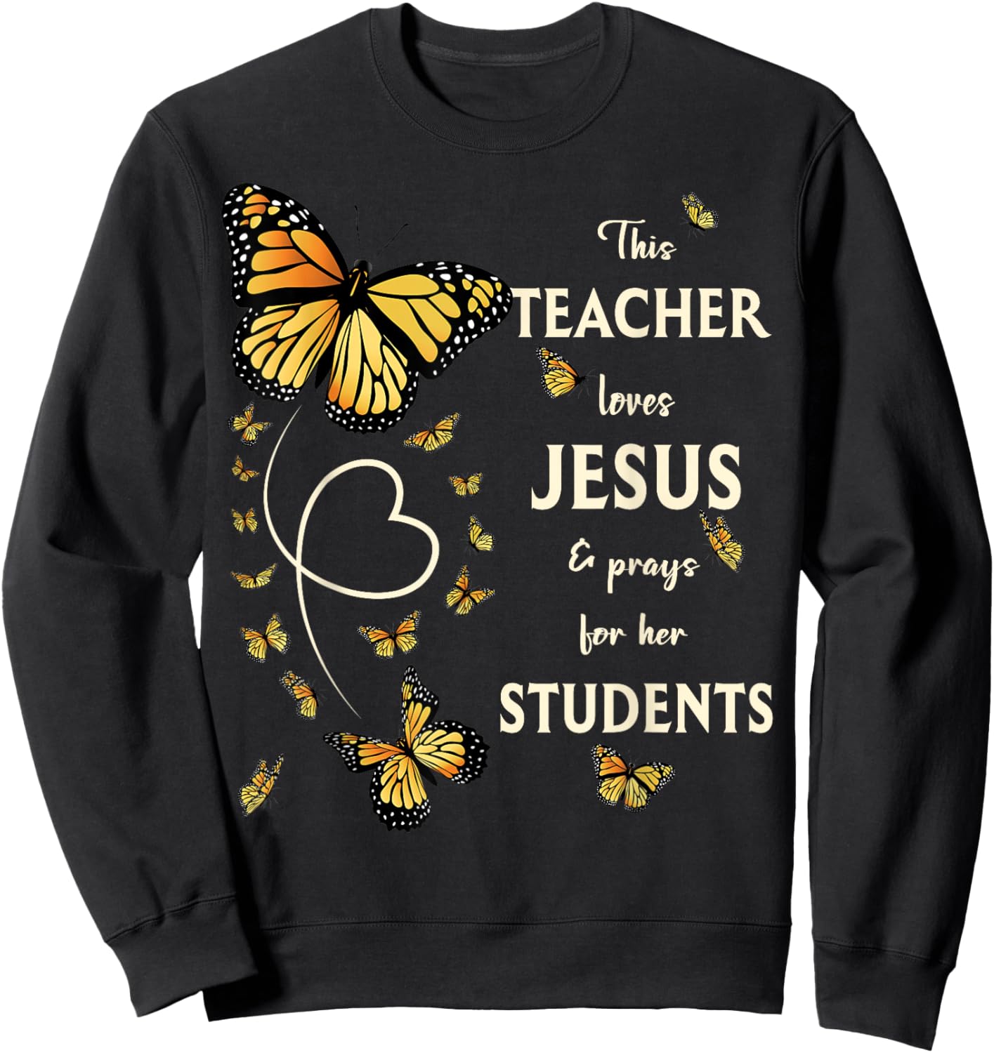 Christian Butterfly This Teacher Loves Jesus And Prays Sweatshirt - Sweatshirt | Black