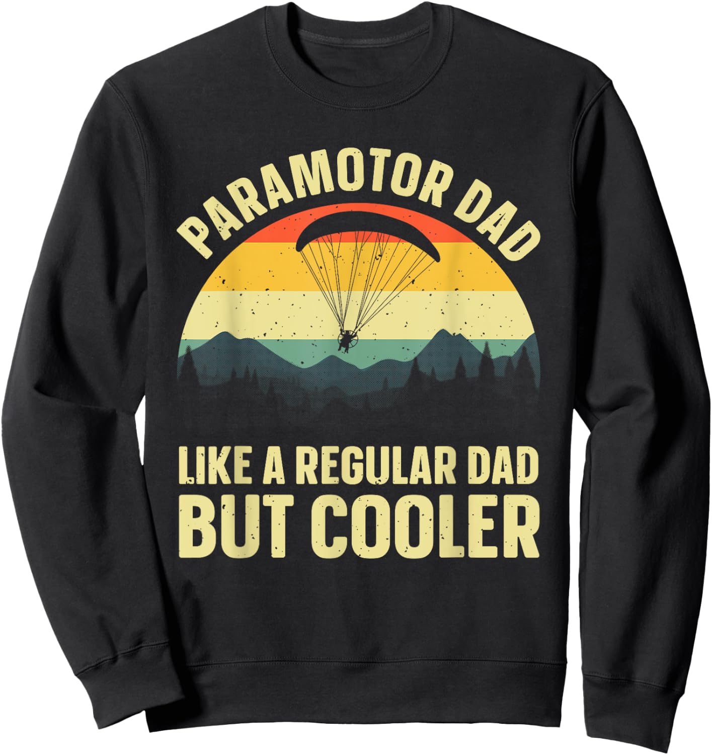 Paramotor Art Dad PPG Lover Paramotoring Paramotor Sweatshirt - Sweatshirt | Black