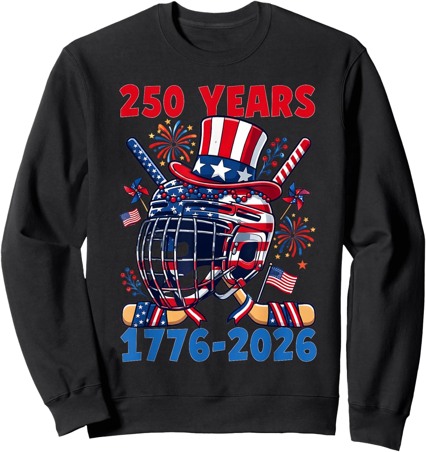 250 Years 1776 2026 250th Anniversary Ice Hockey 4th of July Sweatshirt - Sweatshirt | Black