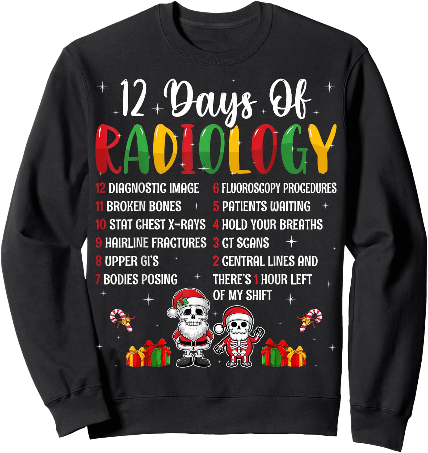 12 Days Of Radiology Xmas Rad Tech Christmas Radiologist Sweatshirt - Sweatshirt | Black