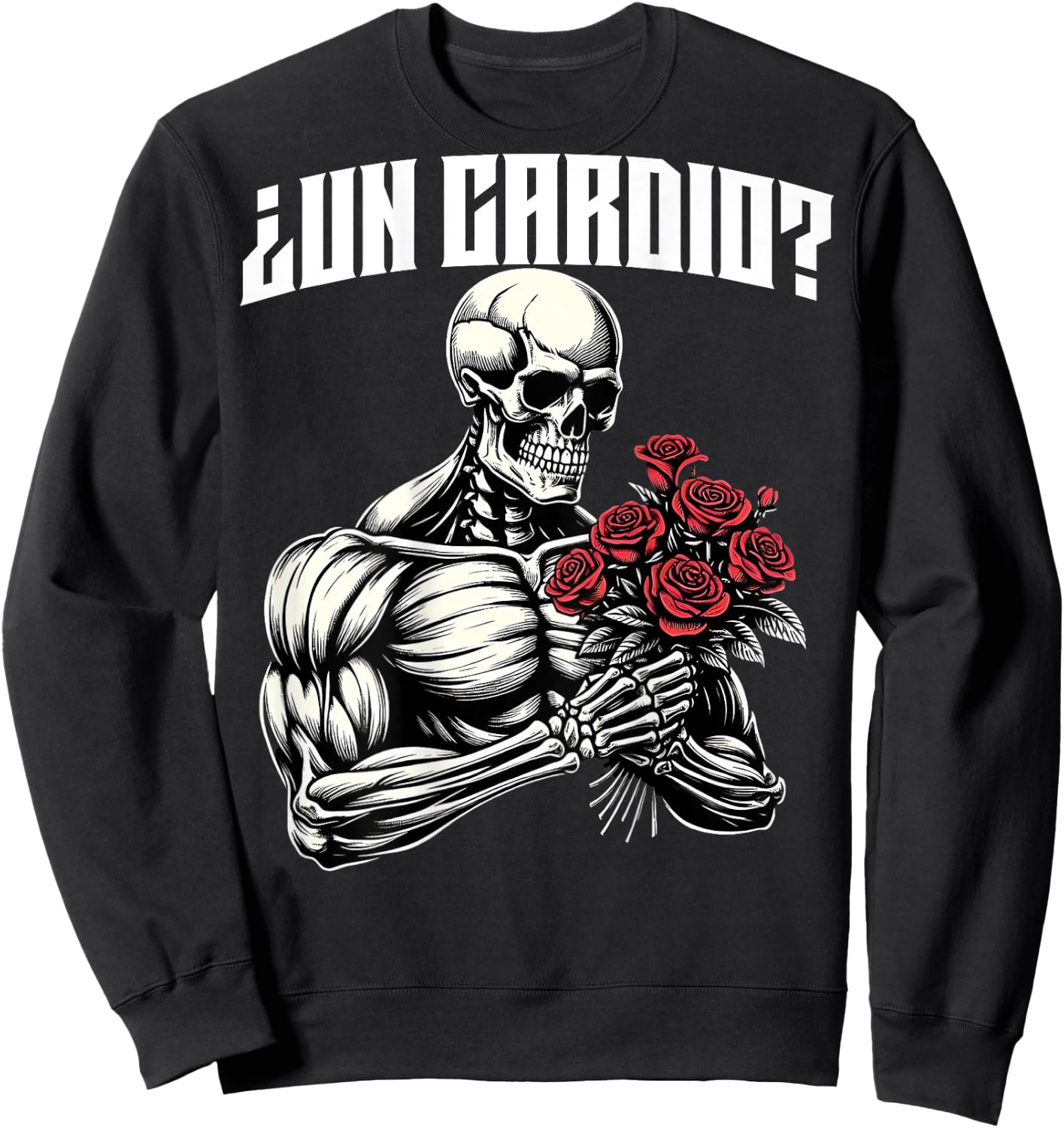 Un cardio? Espalda. Calaca con flores rosas, calacas gym Sweatshirt - Sweatshirt | Black
