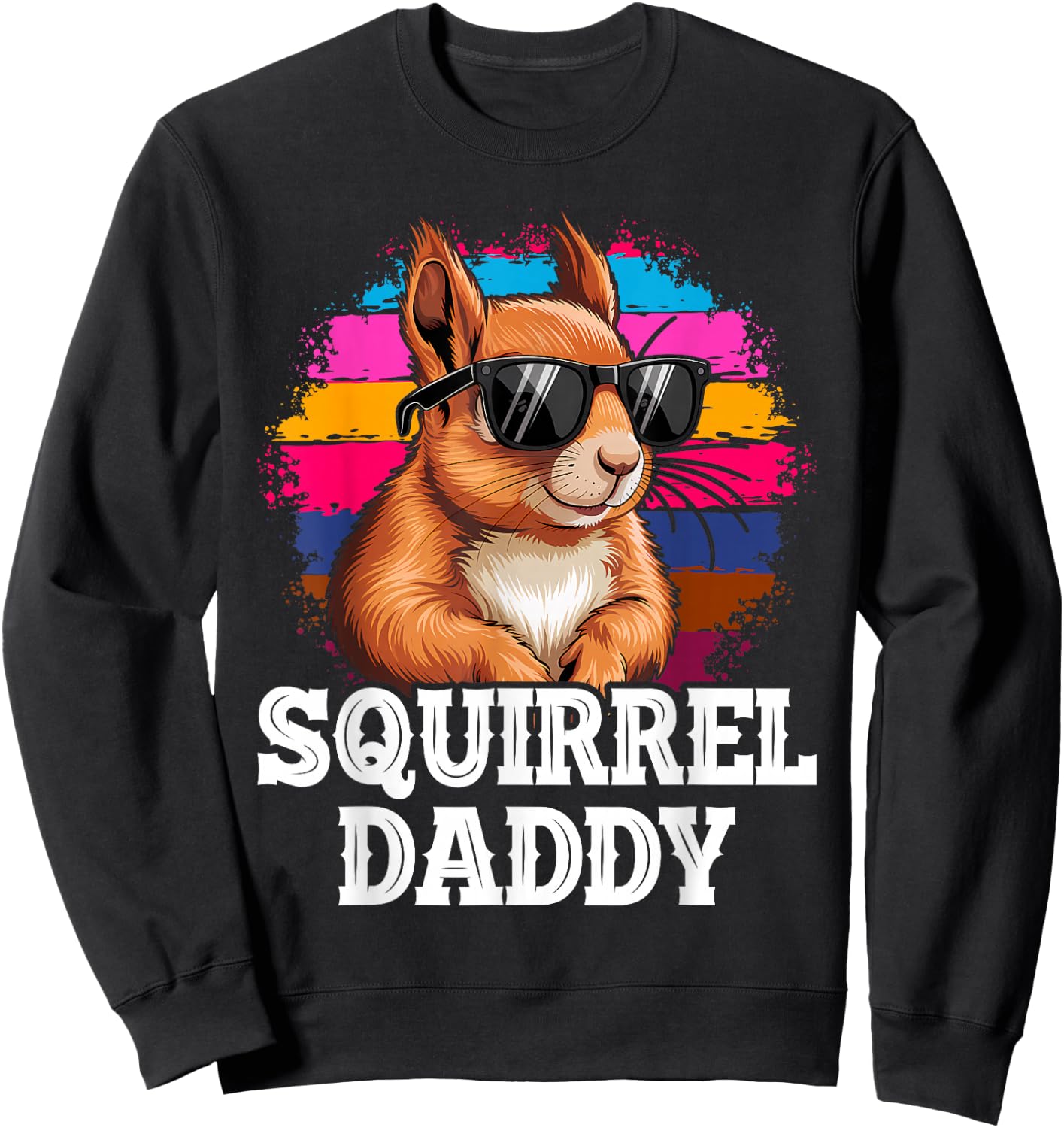 Squirrel Daddy Papa Dad Father's Day Father Sweatshirt - Sweatshirt | Black