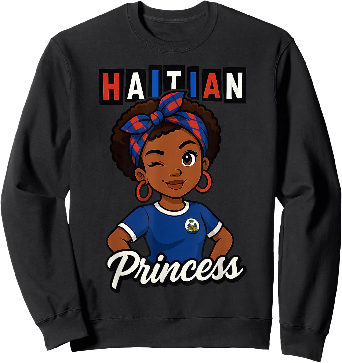 Haitian Princess Haiti Flag Black Girls Melanin Women Sweatshirt - Sweatshirt | Black