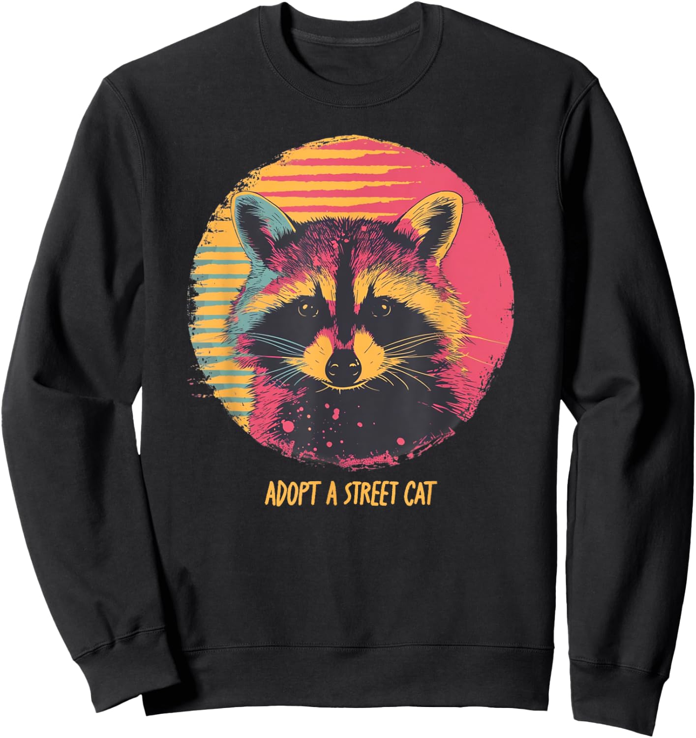 Adopt a Street Cat Raccoon Vintage Trash Panda Funny Graphic Sweatshirt - Sweatshirt | Black