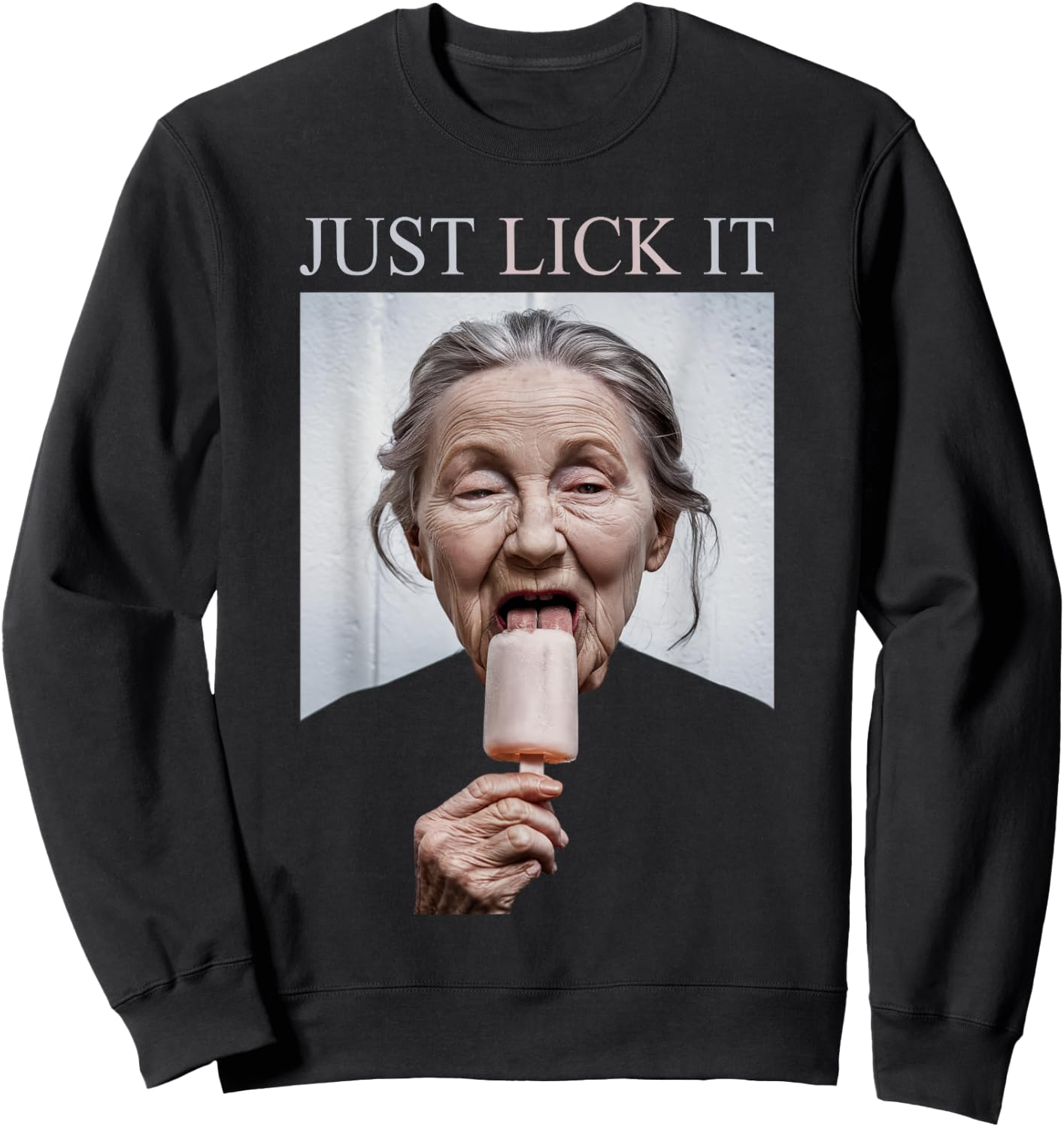 Granny Licking Popsicle, Just Lick It, Funny Summer Sweatshirt - Sweatshirt | Black