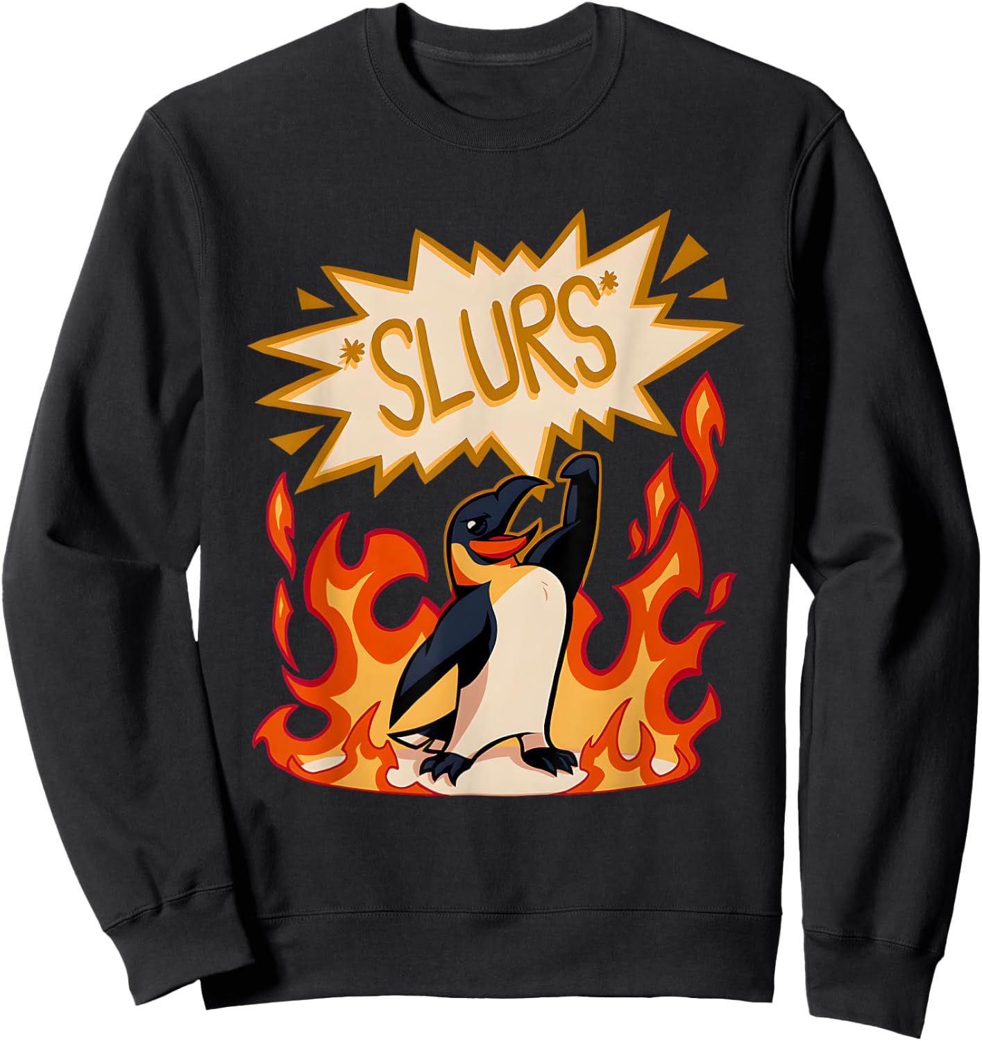 Slurs Penguin Burn Funny Women Sweatshirt - Sweatshirt | Black